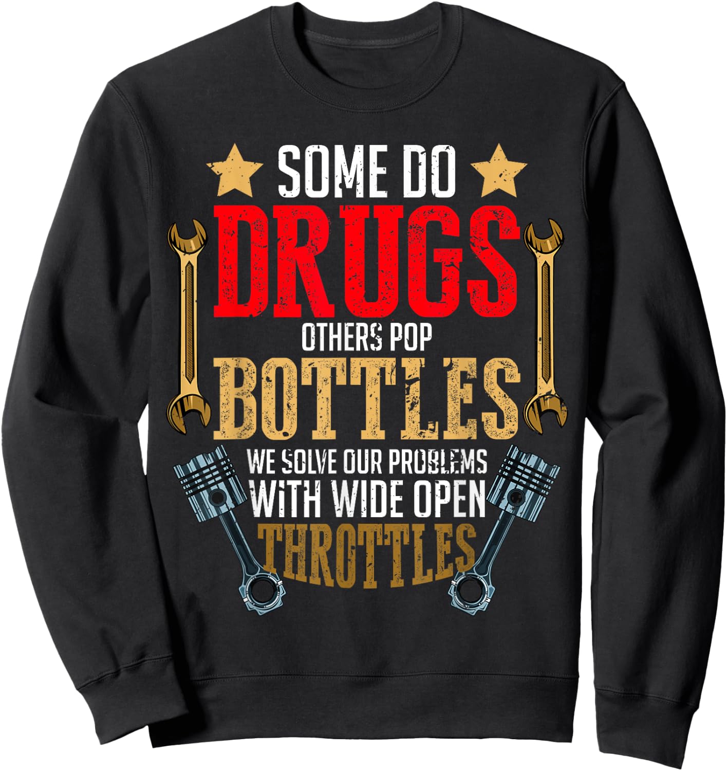 Solve Our Problems Wide Open Throttles Car Mechanic Racing Sweatshirt - Sweatshirt | Black