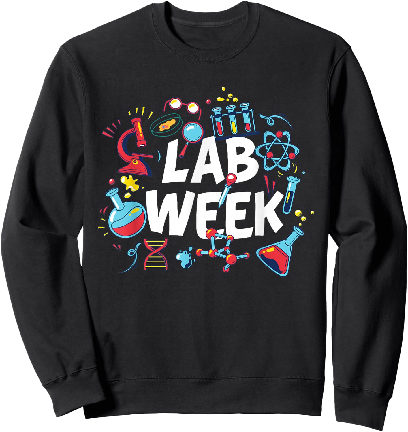 Lab Week - Laboratory Technician Clinical Medical Scientist Sweatshirt - Sweatshirt | Black