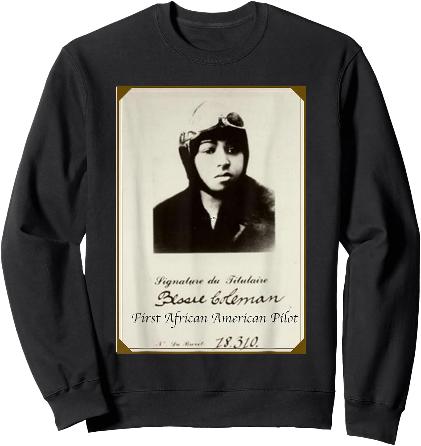 Bessie Coleman First African American Black Woman Pilot Sweatshirt - Sweatshirt | Black