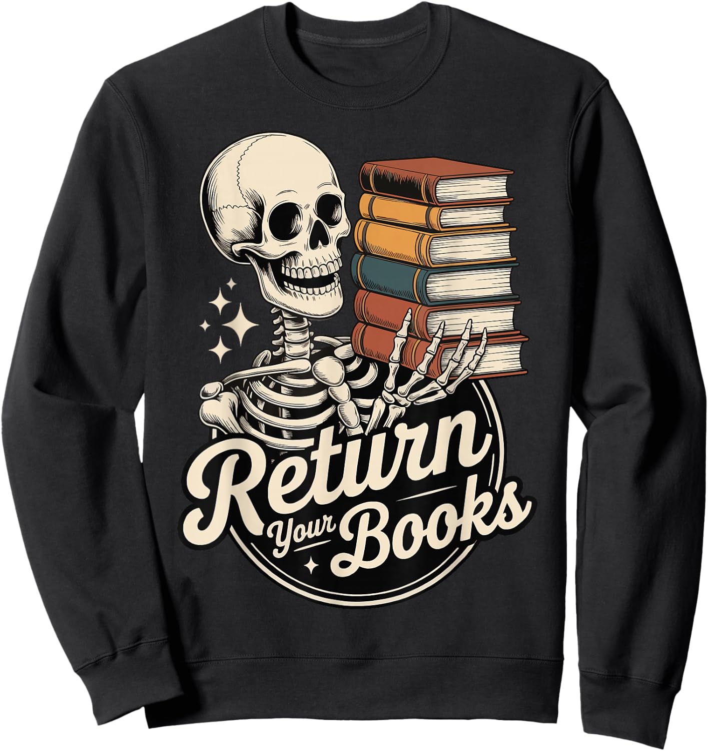 Return Your Books School Librarian Sweatshirt - Sweatshirt | Black