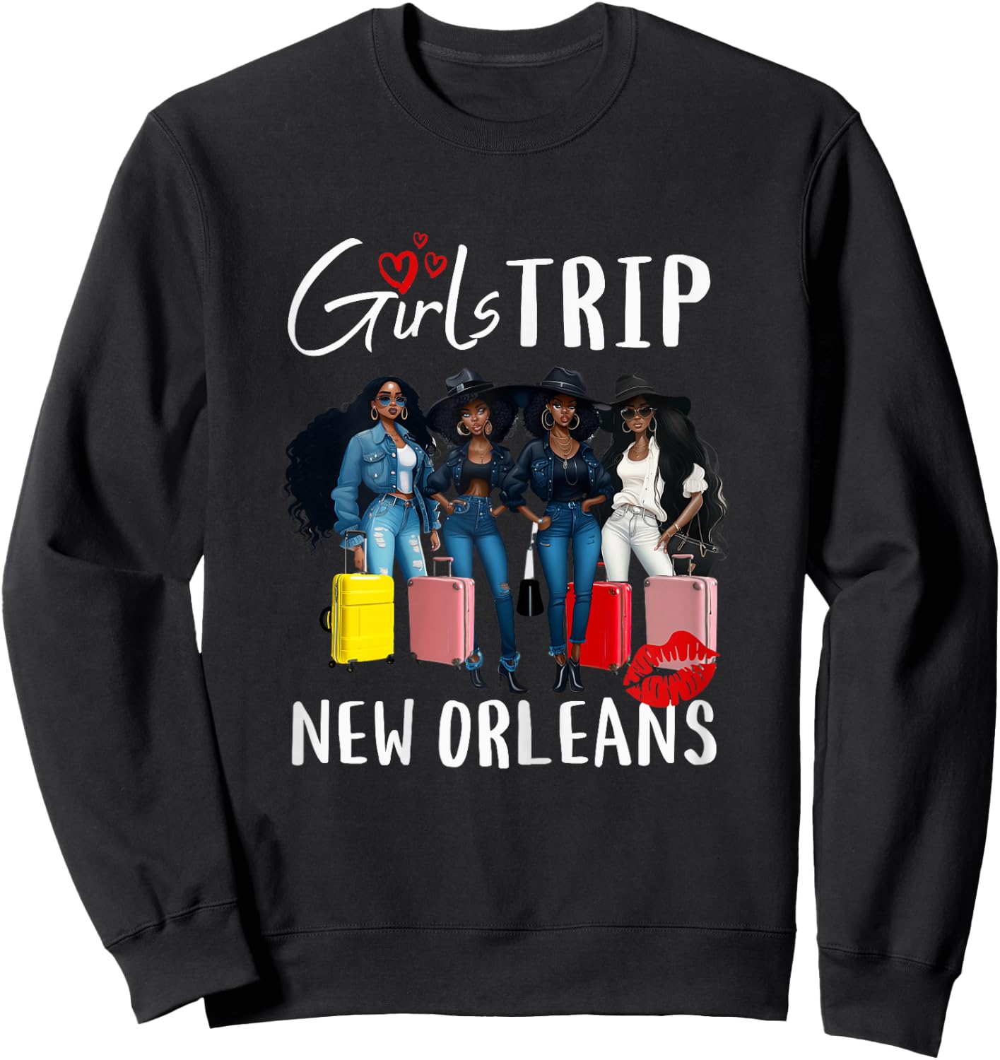 New Orleans Melanin Black Women Girls Trip Birthday Vacay Sweatshirt - Sweatshirt | Black