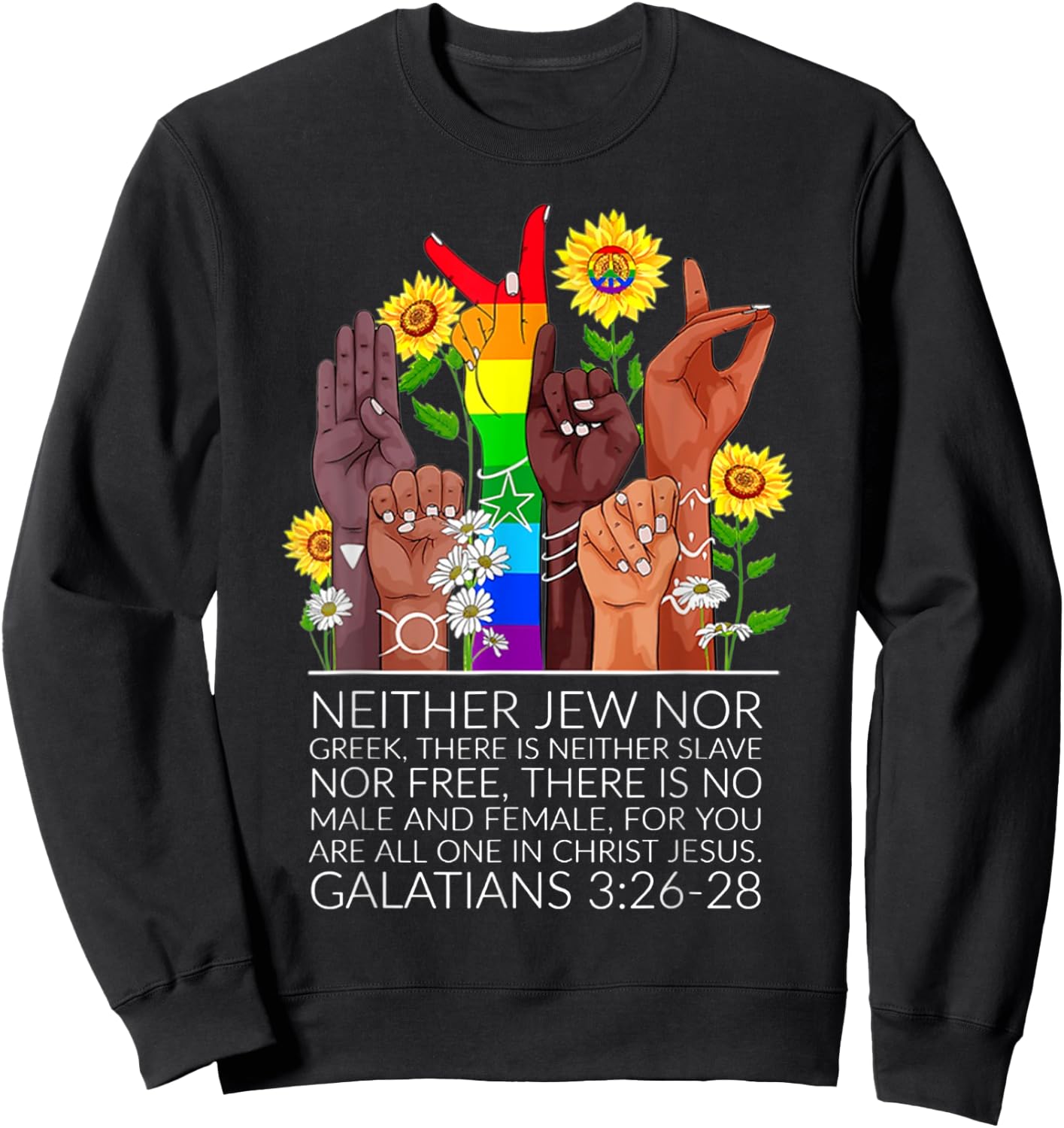 Neither Jew Nor Greek There Is Neither Slave Nor Free Sweatshirt - Sweatshirt | Black