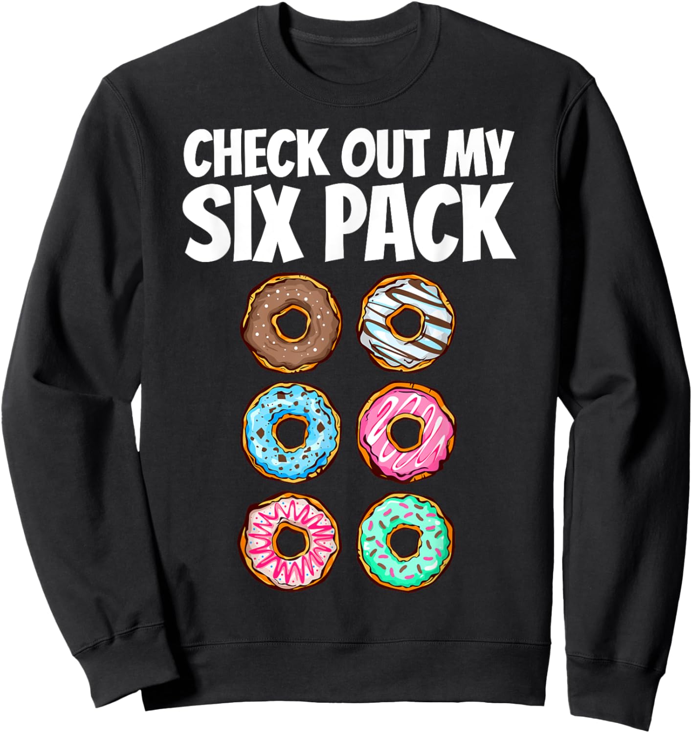 Funny Donut Gym Cool Six Pack Donut Gift Kids Men Women Sweatshirt - Sweatshirt | Black