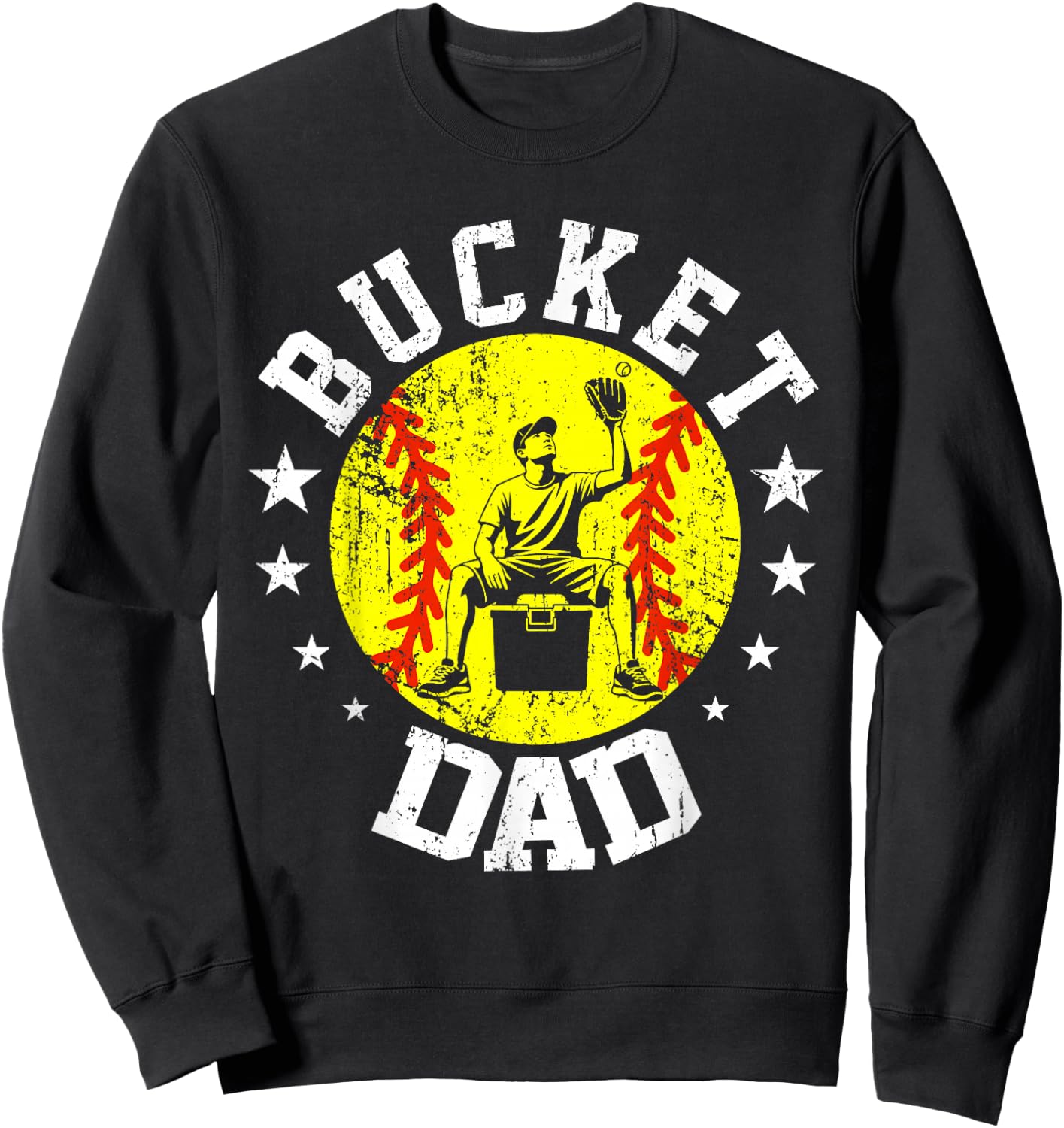 Bucket Dad Softball Dad Funny Father's Day Sports Daddy Men Sweatshirt - Sweatshirt | Black