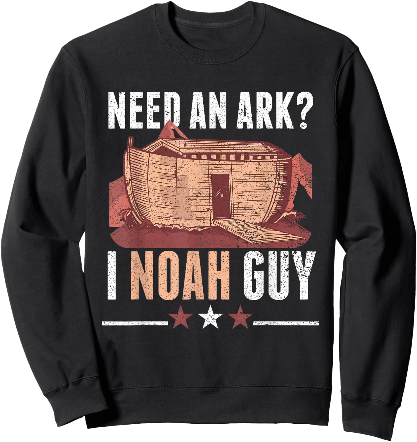 Funny Need An Ark I Noah Guy Christian Bible Character Sweatshirt - Sweatshirt | Black