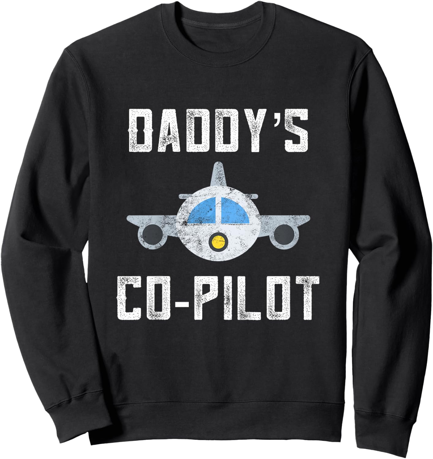 Daddys Copilot Toddler Dad Pilot In Training Daughter Son Sweatshirt - Sweatshirt | Black