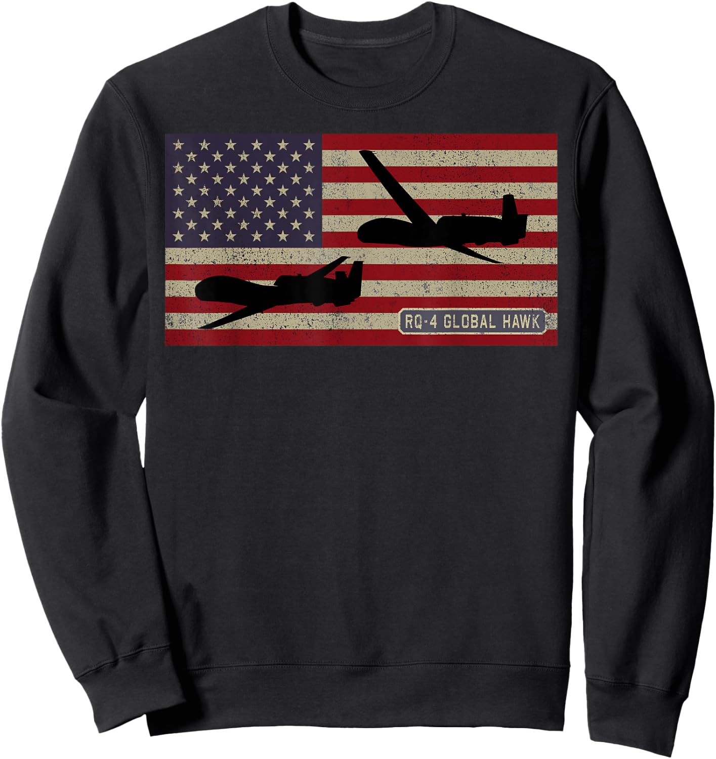 RQ-4 Global Hawk Military UAV Drone American Flag Sweatshirt - Sweatshirt | Black