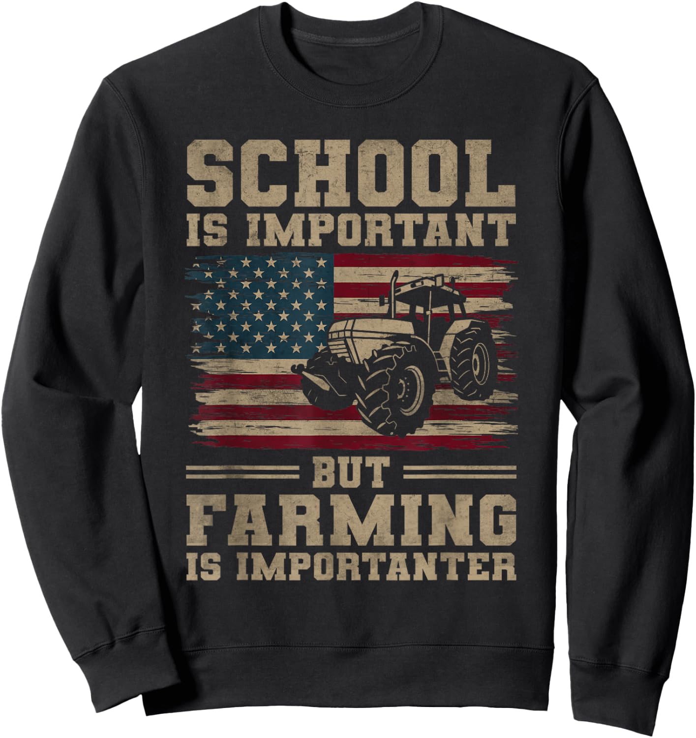 School Is Important But Farming Is Importanter Sweatshirt - Sweatshirt | Black