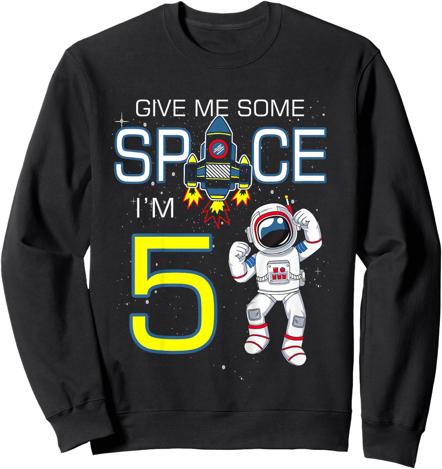 Outer Space 5 Year Old 5th Birthday Space Ship Planet Party Sweatshirt - Sweatshirt | Black