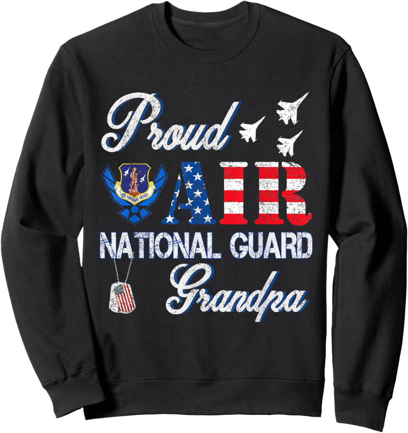 Proud Air National Guard Grandpa Air Force Veterans Day Sweatshirt - Sweatshirt | Black