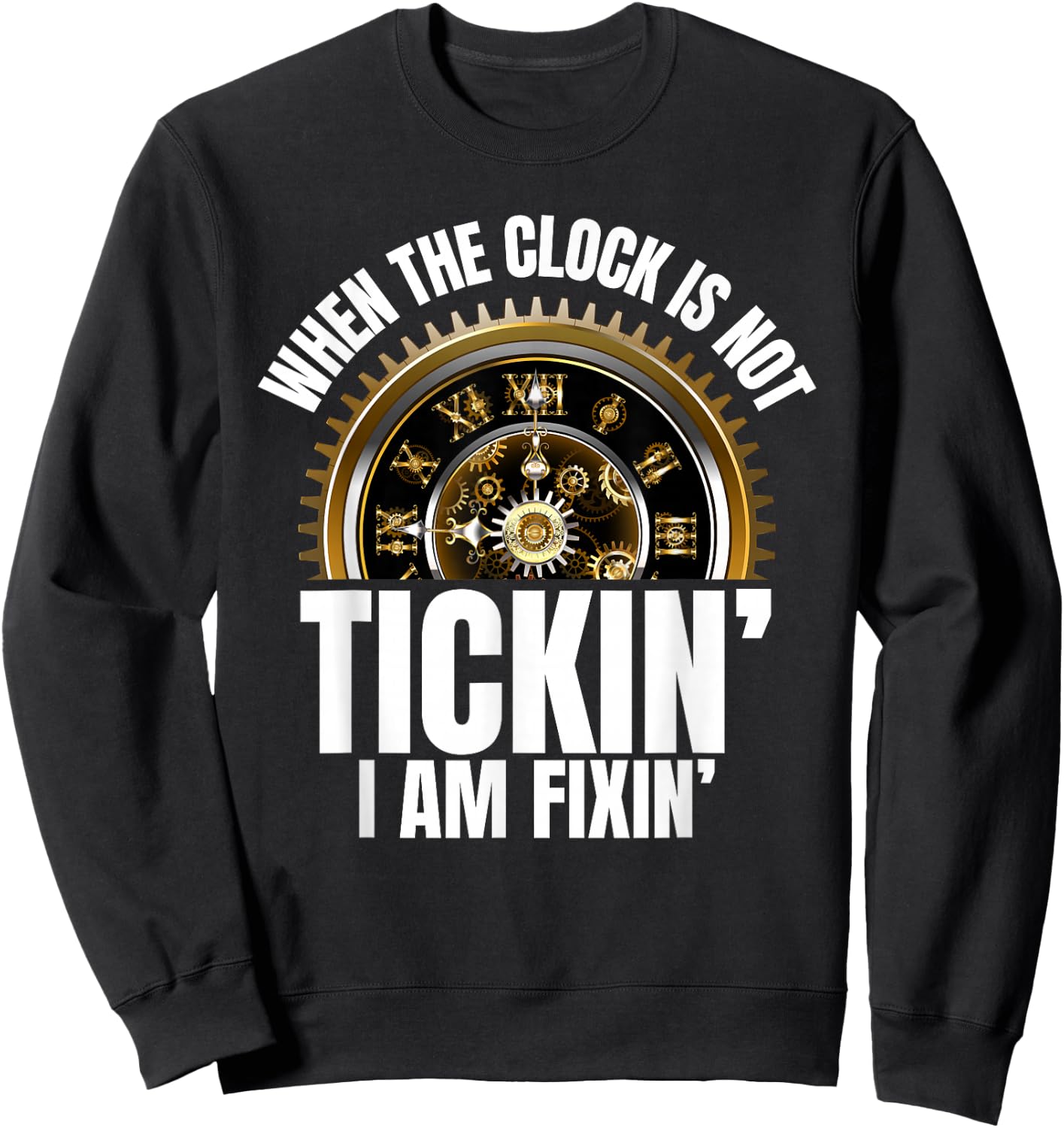 Cool Horology Words Horologist Watchmaker Expert Clock Maker Sweatshirt - Sweatshirt | Black