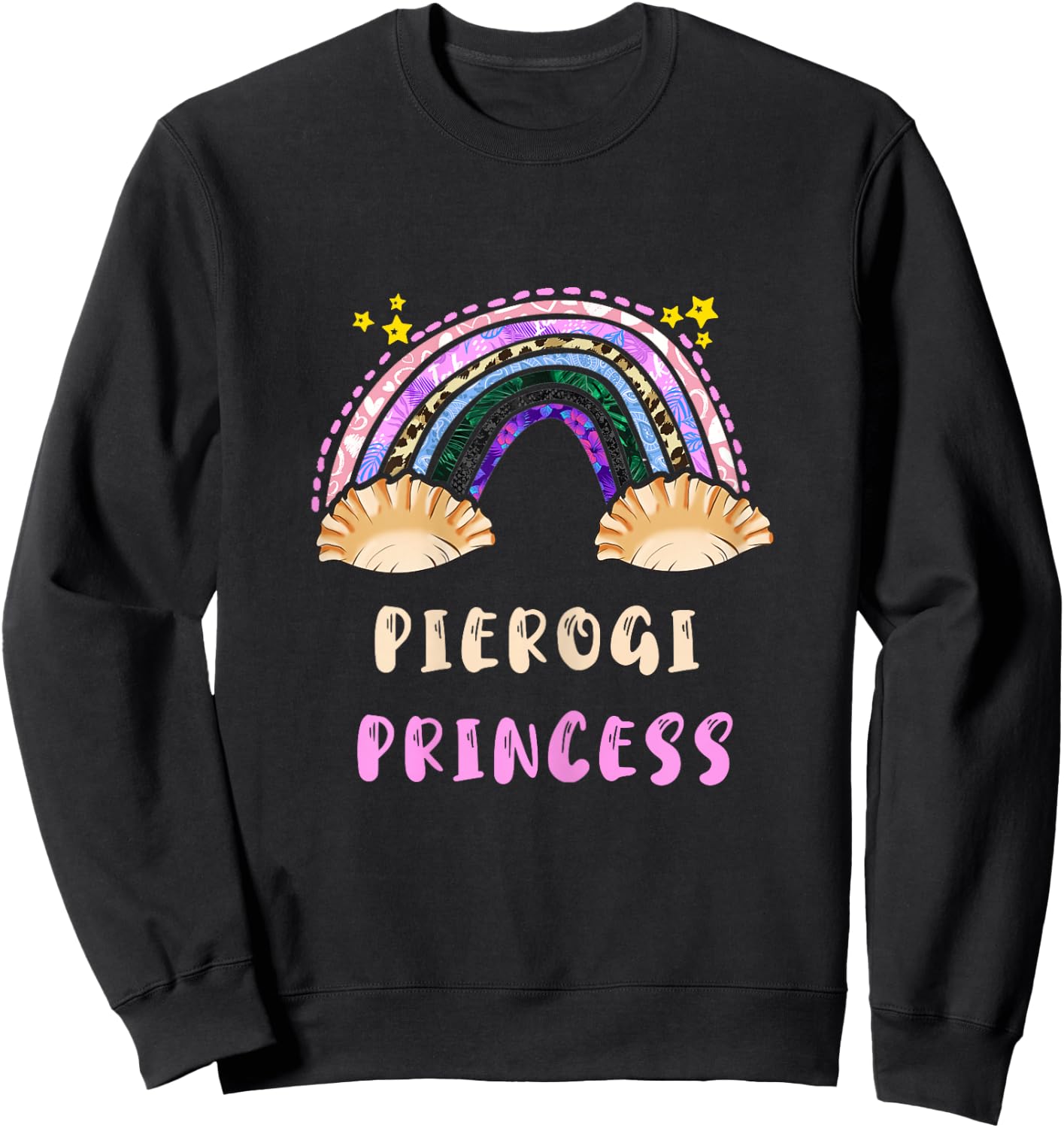 Pierogi Princess Poland Polish Food Rainbow Pierogi Dumpling Sweatshirt - Sweatshirt | Black