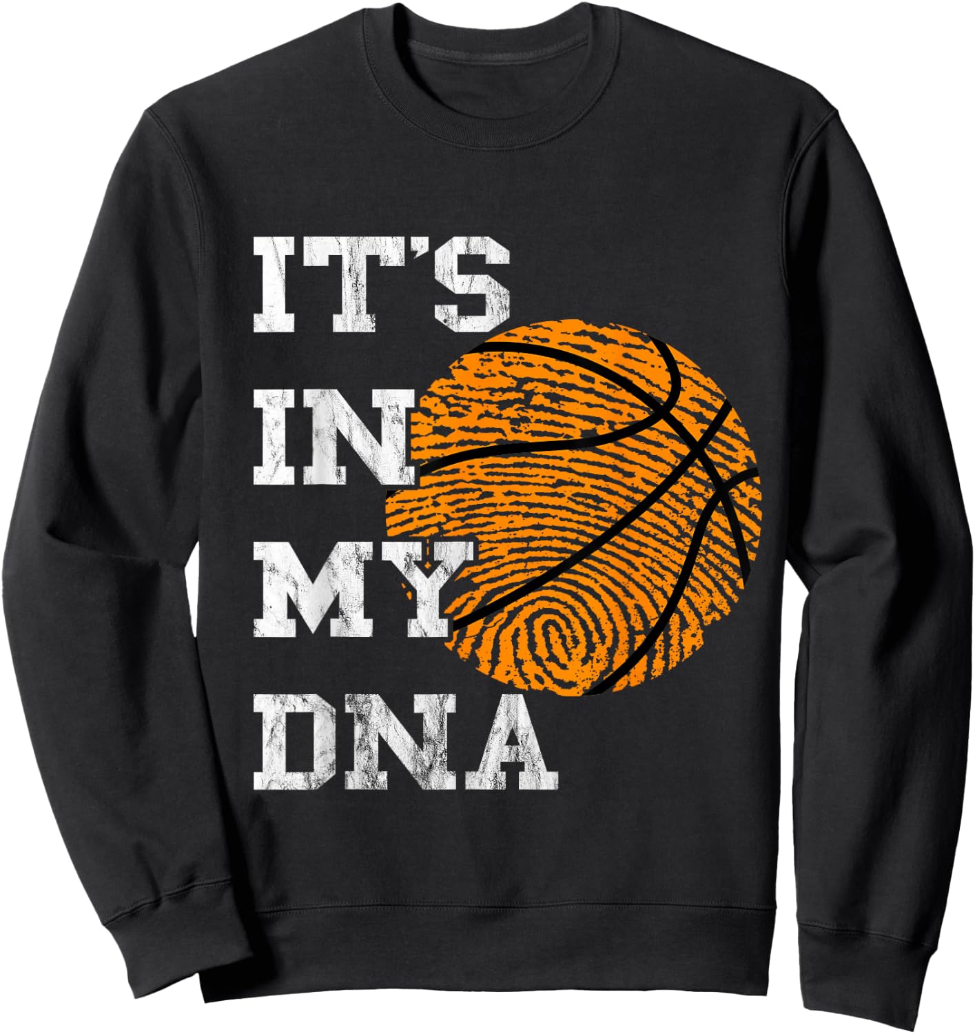 Basketball It's In My DNA Fingerprint Playing Basketball Sweatshirt - Sweatshirt | Black
