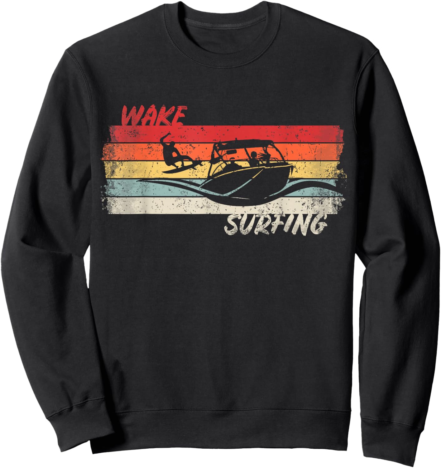 Wake Surfing Wakesurfing Boat Lake Surf T Shirt Wakesurf Sweatshirt - Sweatshirt | Black