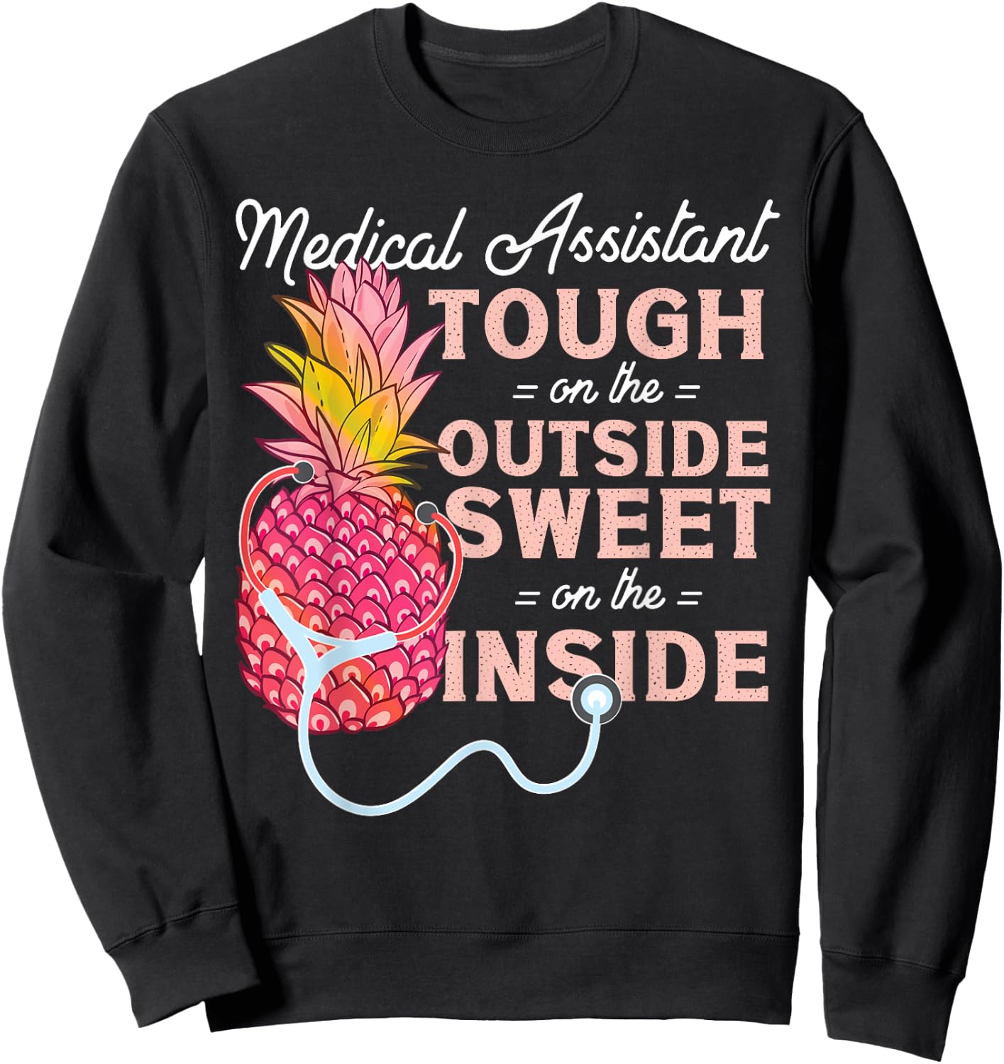 Certified Medical Assistant Pineapple CMA Sweatshirt - Sweatshirt | Black