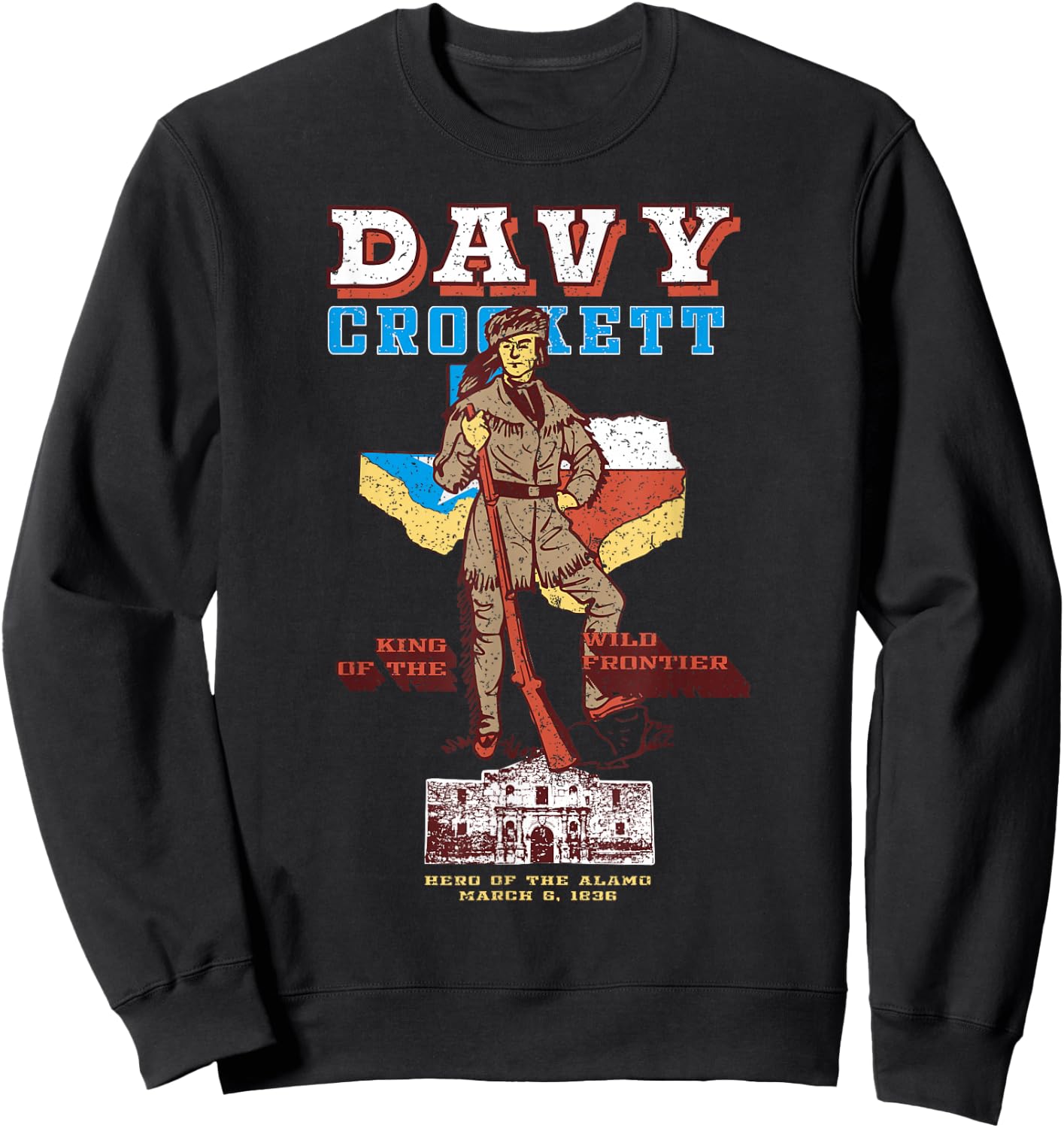 Davy Crockett Texas Alamo Cowboy Vintage Souvenir Sweatshirt - Sweatshirt | Black