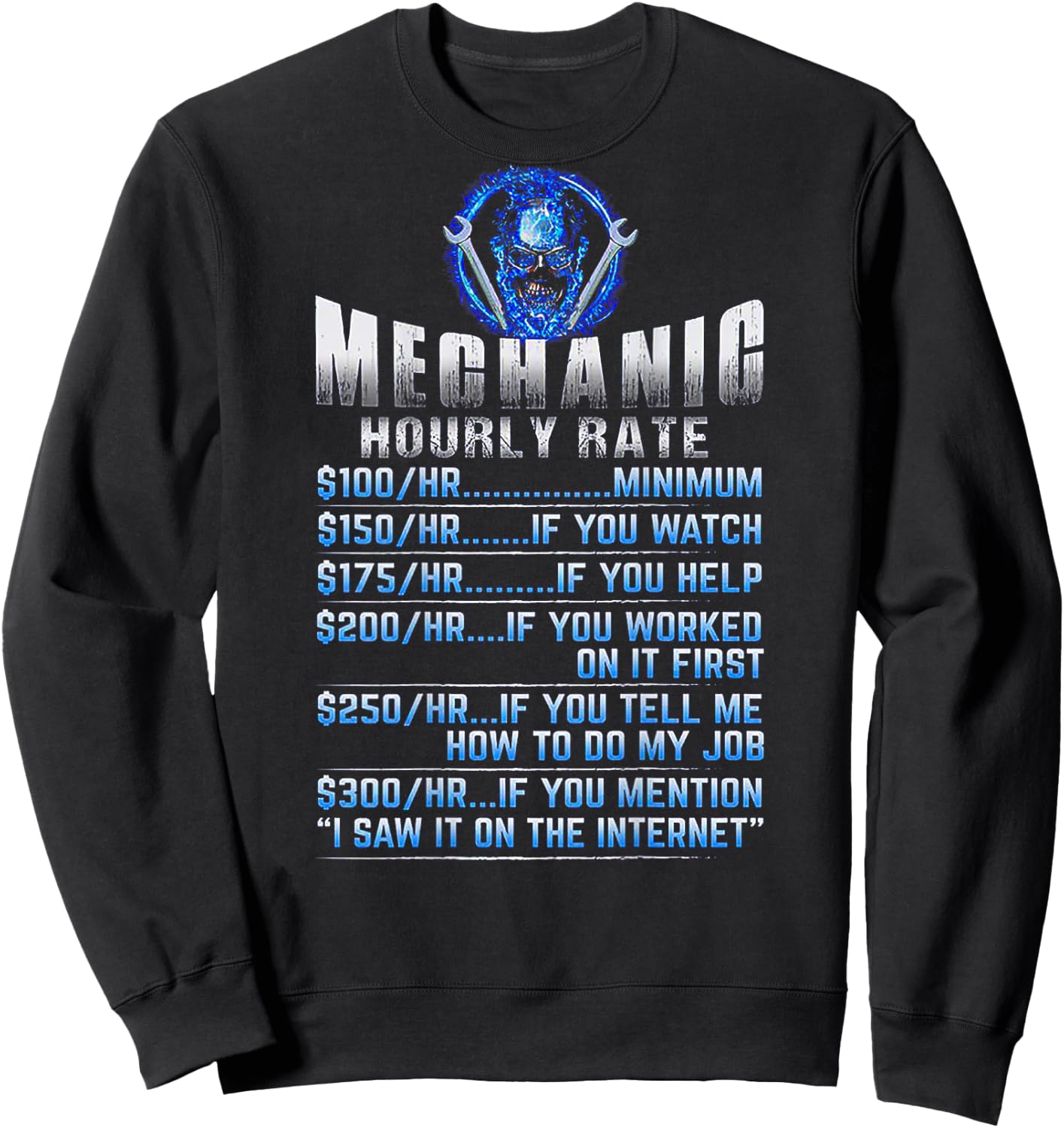 Mechanic Hourly Rate Skull (on back) Sweatshirt - Sweatshirt | Black