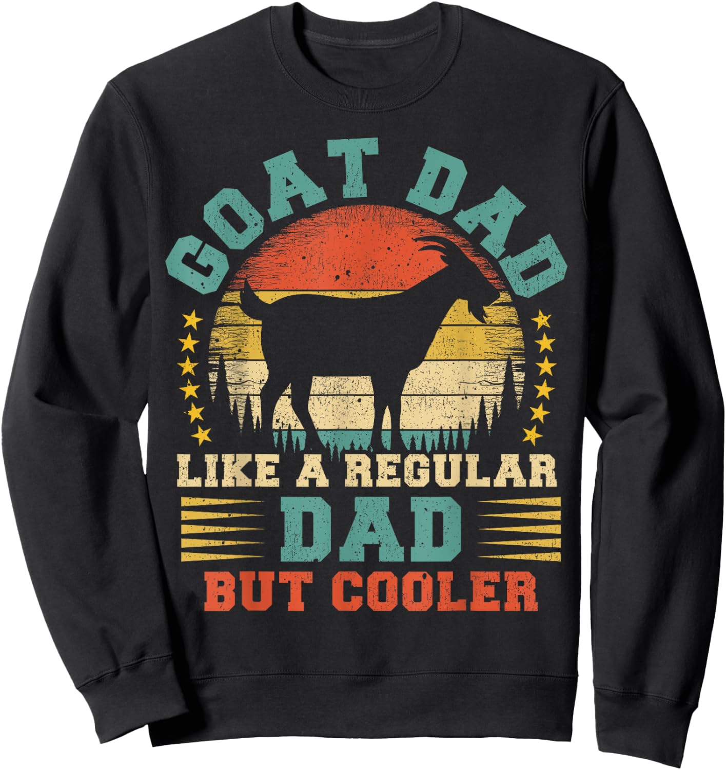 Vintage Goat Dad Like A Regular Dad Goat Father's Day Sweatshirt - Sweatshirt | Black