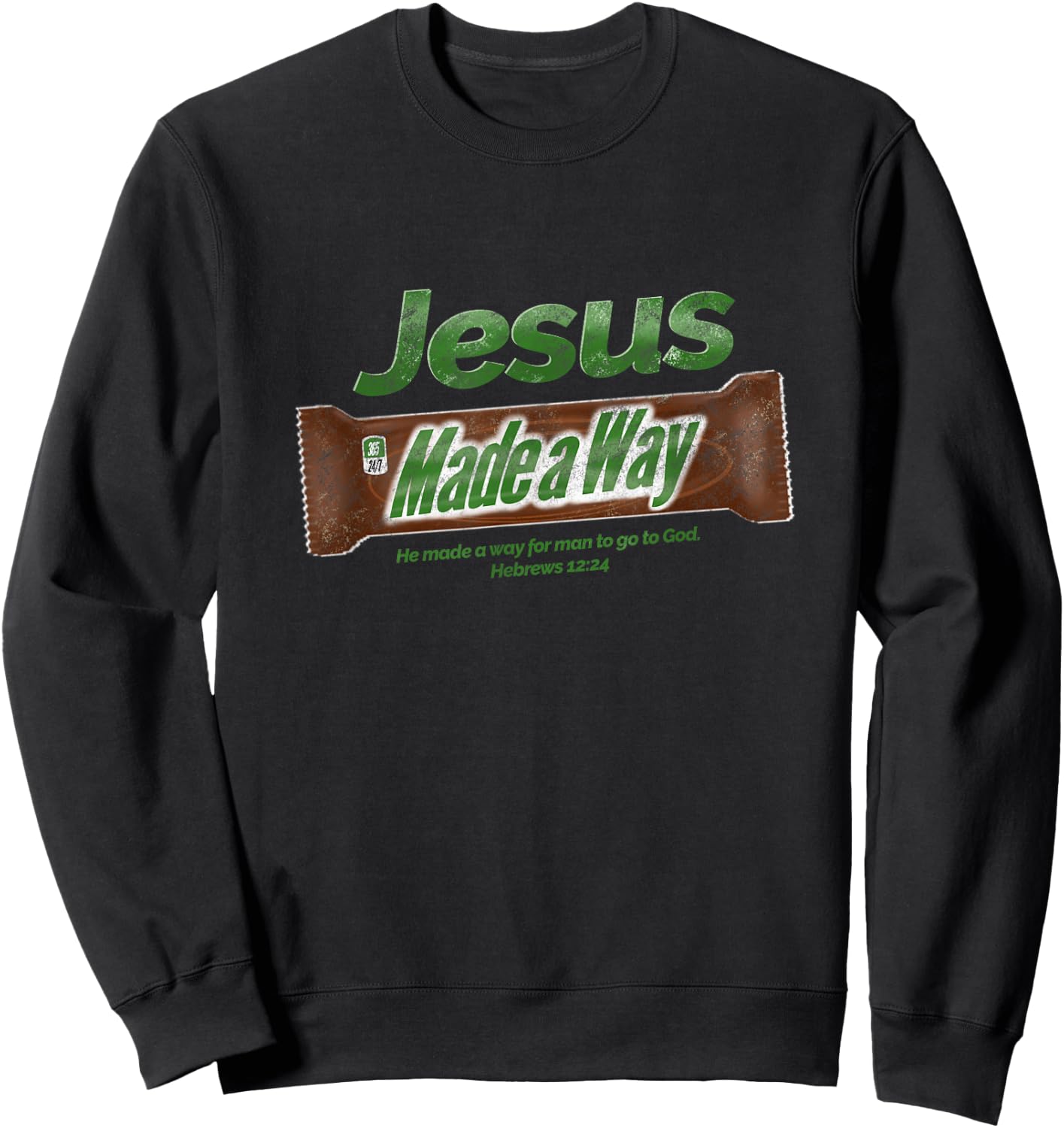 Jesus Candy Bar Christian Gift Sweatshirt - Sweatshirt | Black