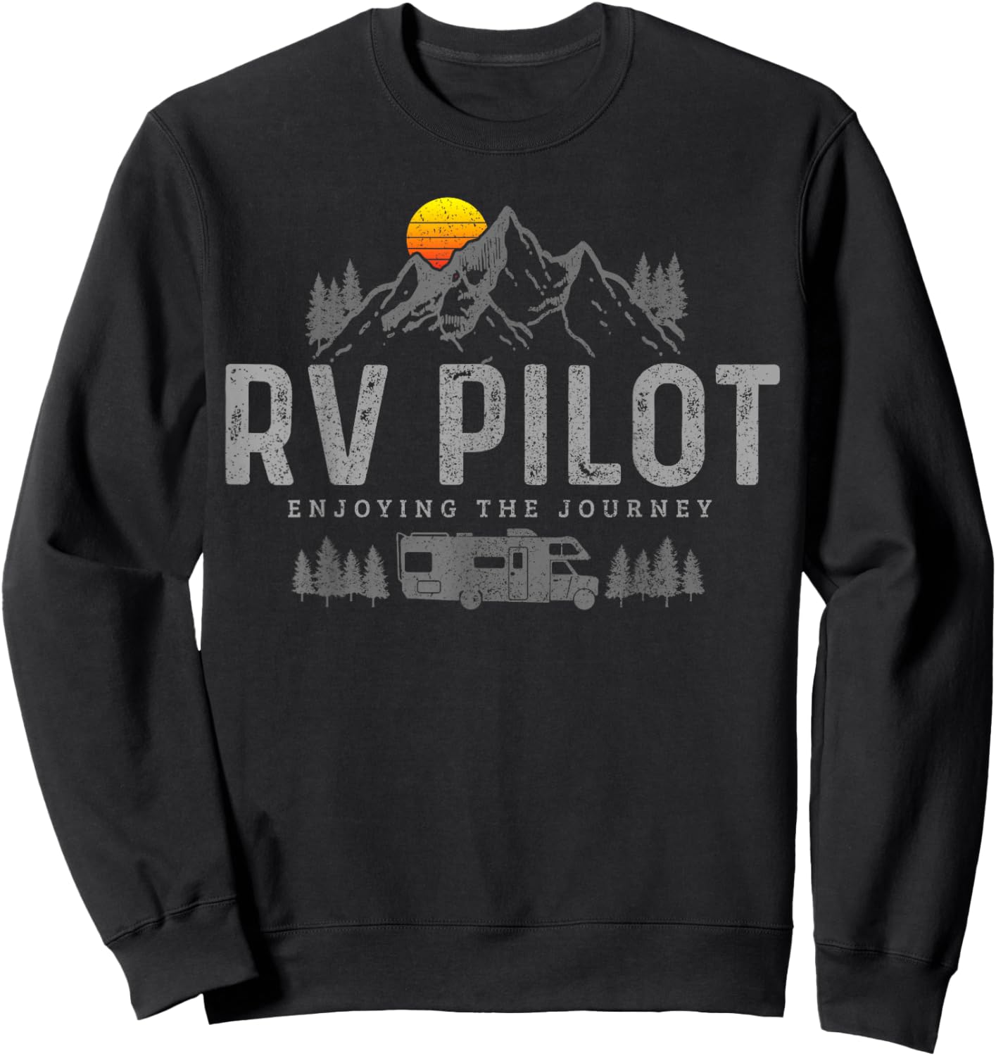 RV Pilot Vintage Mountains Camping Road Trip Camper Gift Sweatshirt - Sweatshirt | Black