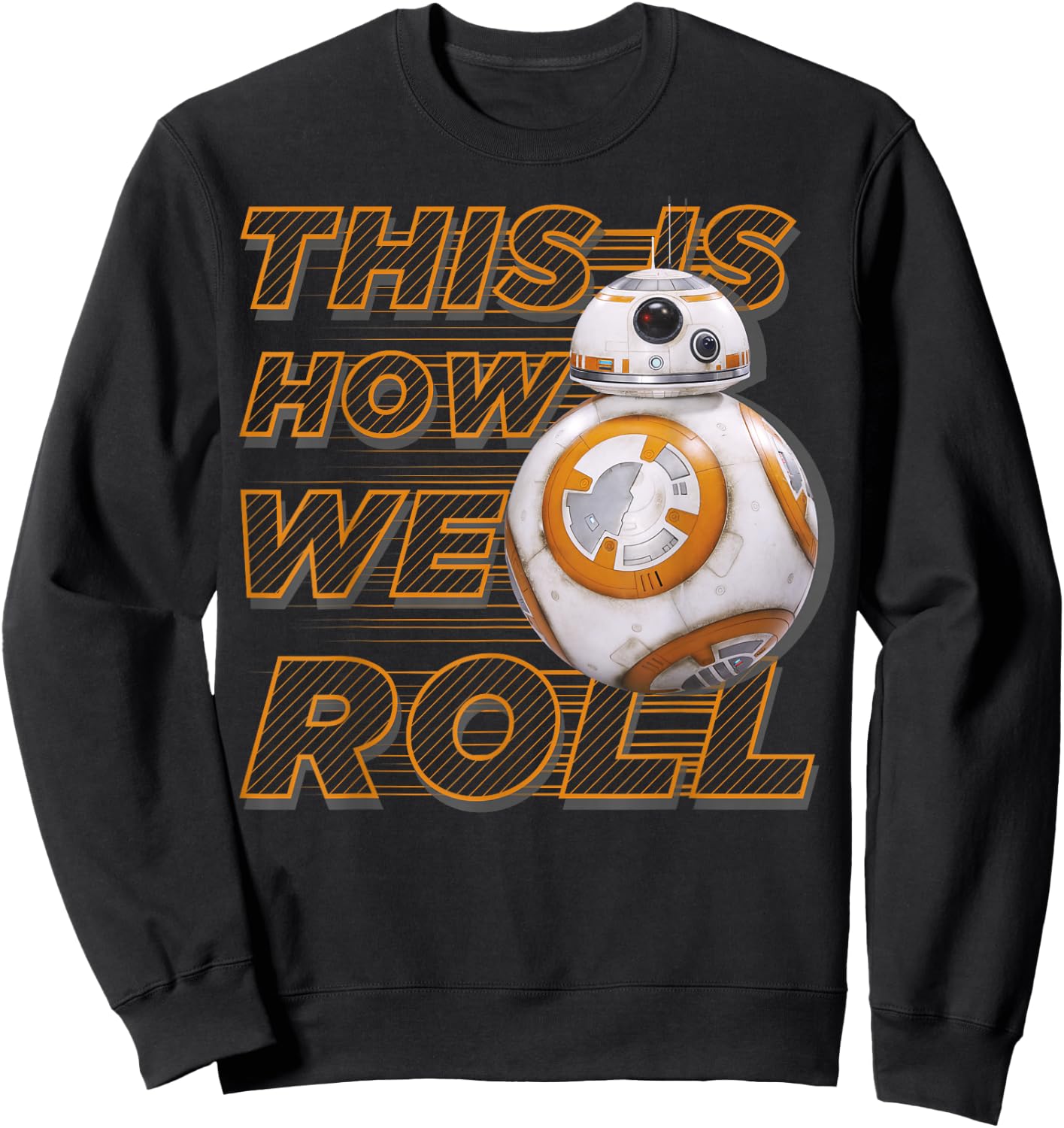 Star Wars BB-8 How We Roll Graphic Sweatshirt - Sweatshirt | Black