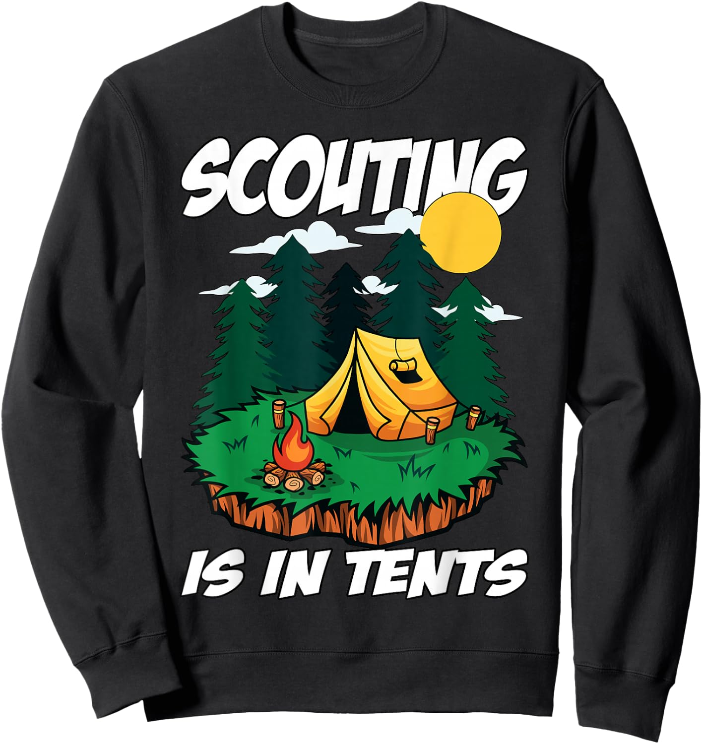 Scouting is in Tents Sweatshirt - Sweatshirt | Black