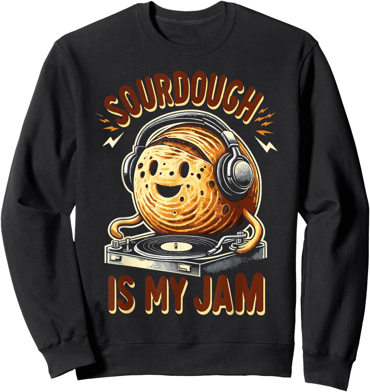 Sourdough Is My Jam Sweatshirt - Sweatshirt | Black