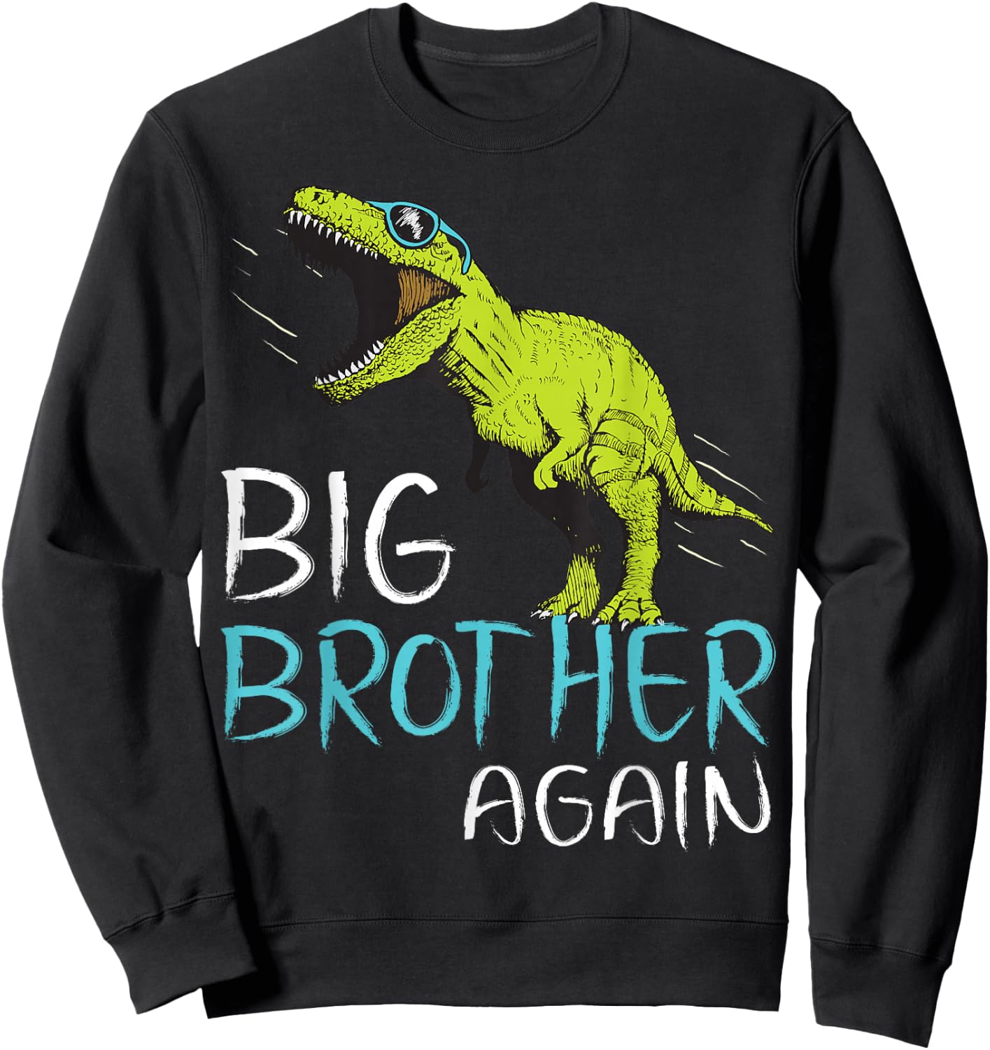 Big Brother Again Dinosaur for Boy and Toddler Sweatshirt - Sweatshirt | Black