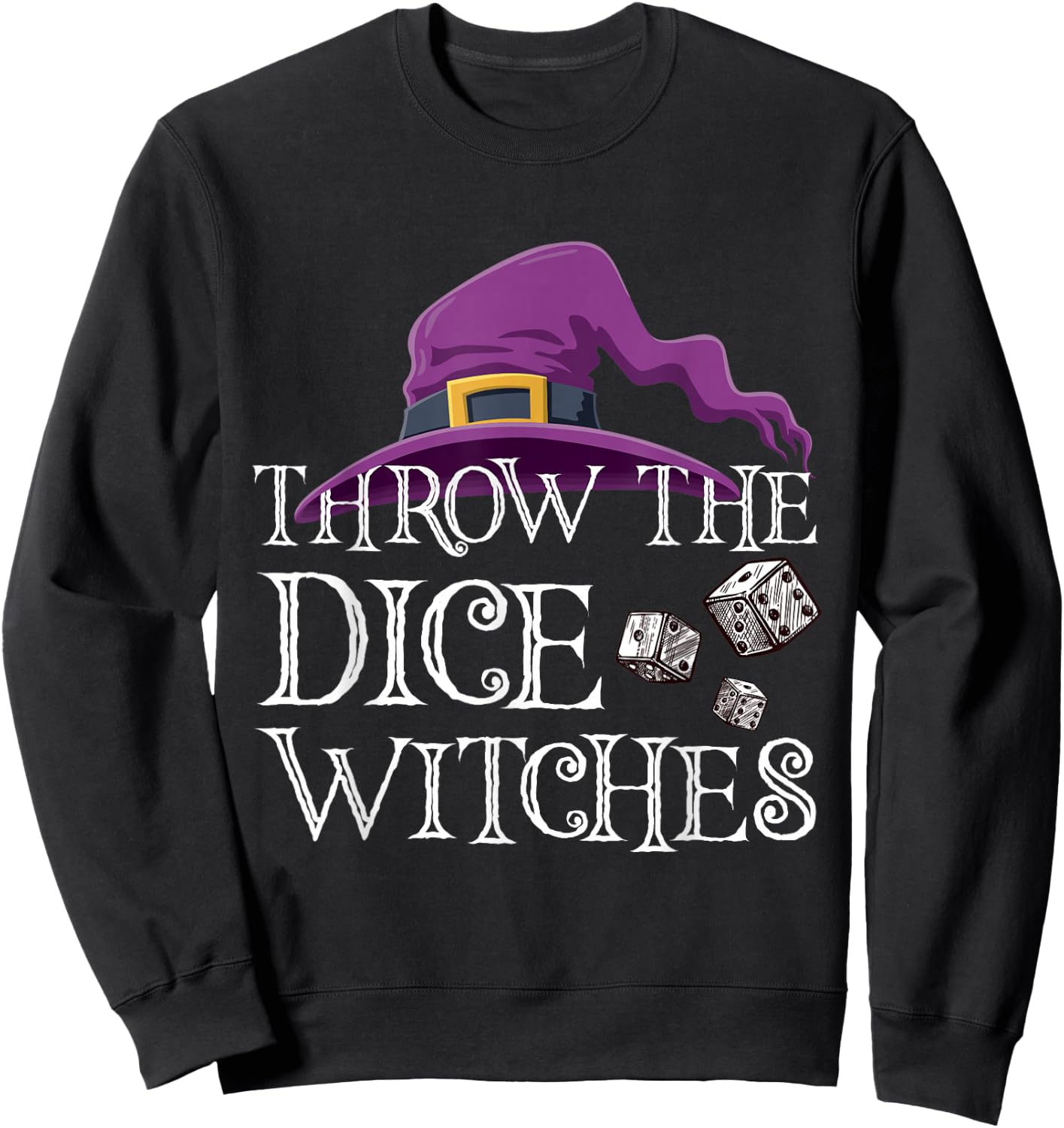 Halloween Throw the Dice Witches Bunco Sweatshirt - Sweatshirt | Black