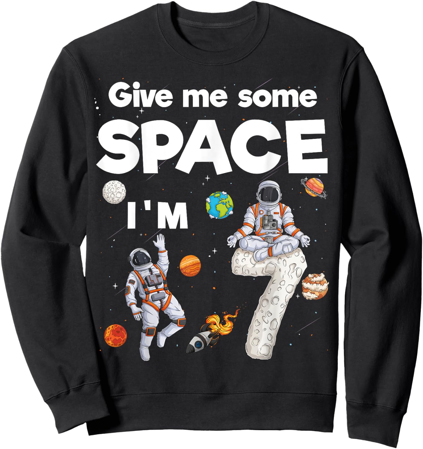 Outer Space Astronaut Planets Seven Year Old 7th Birthday Sweatshirt - Sweatshirt | Black