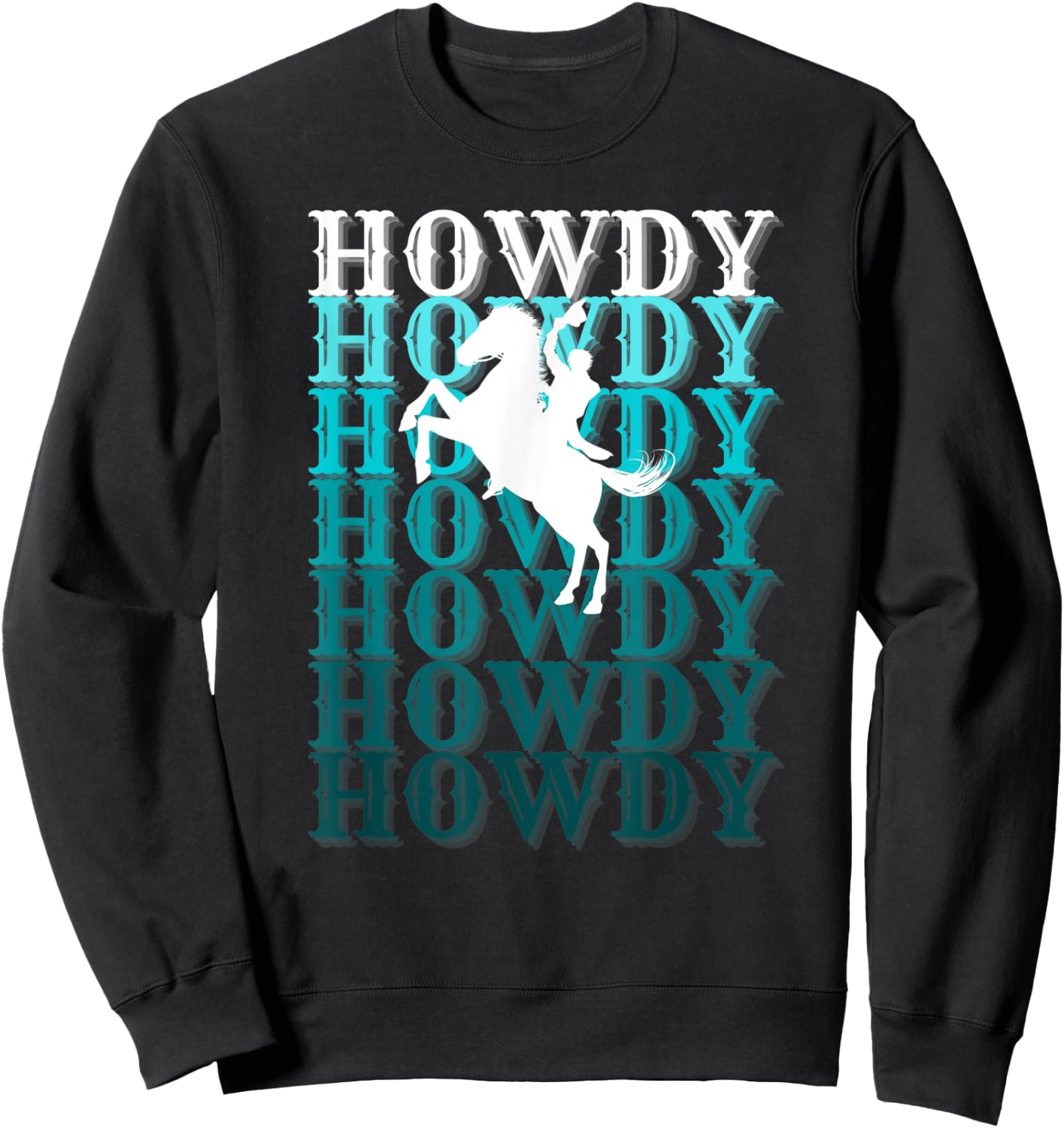 Fun Teal Country Boho Western Greetings Farm Fashion Horses Sweatshirt - Sweatshirt | Black