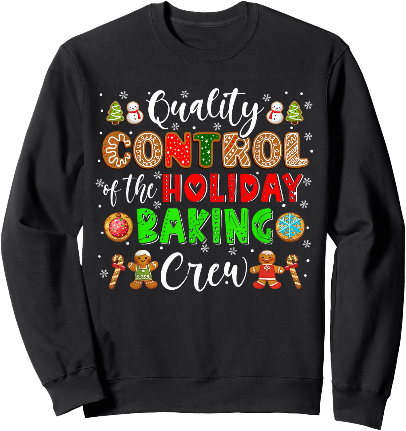 Quality Control Of The Holiday Baking Crew Xmas Cookie Lover Sweatshirt - Sweatshirt | Black