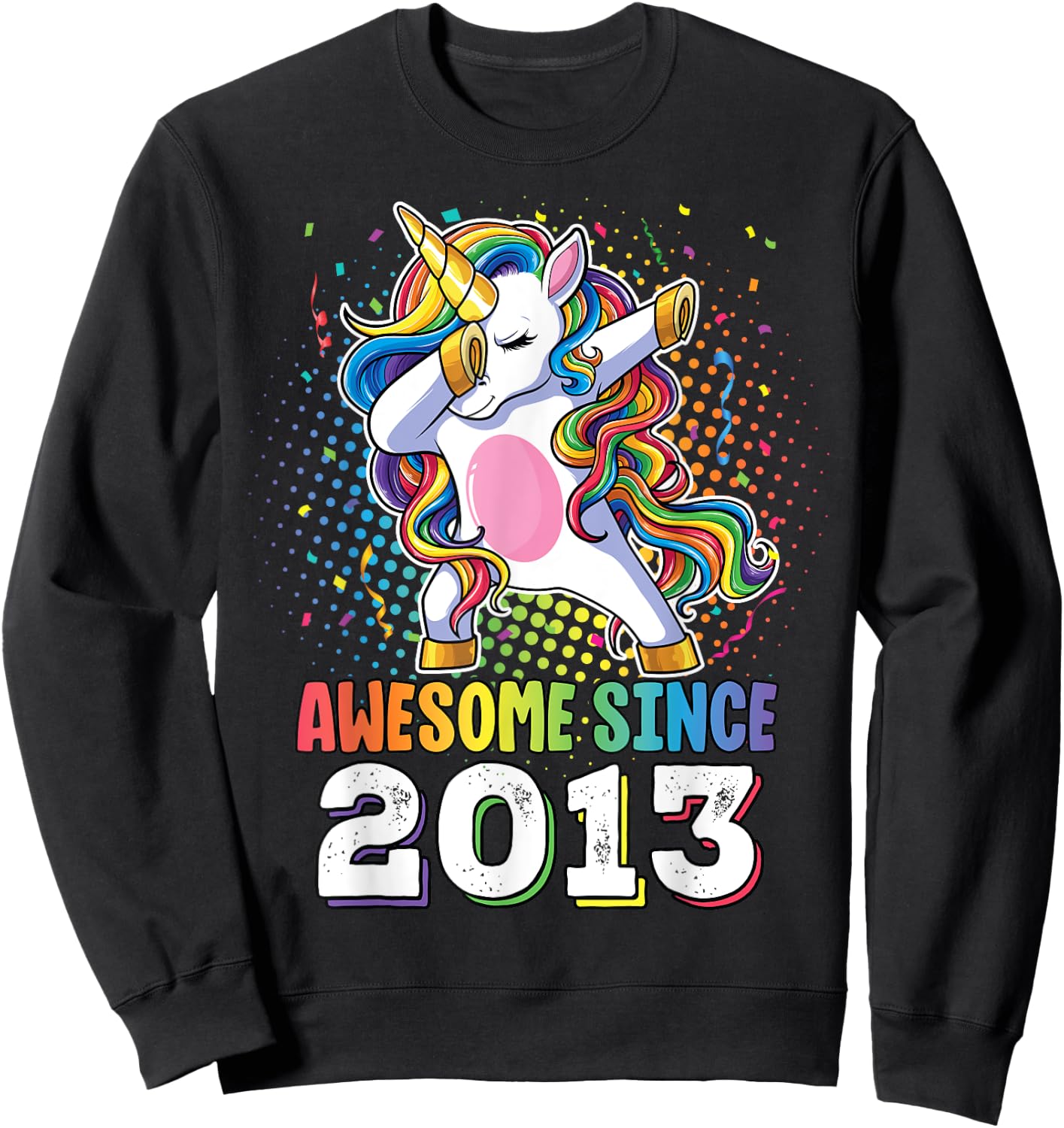 Awesome Since 2013 Shirt Girls 10 Years Old Birthday Sweatshirt - Sweatshirt | Black