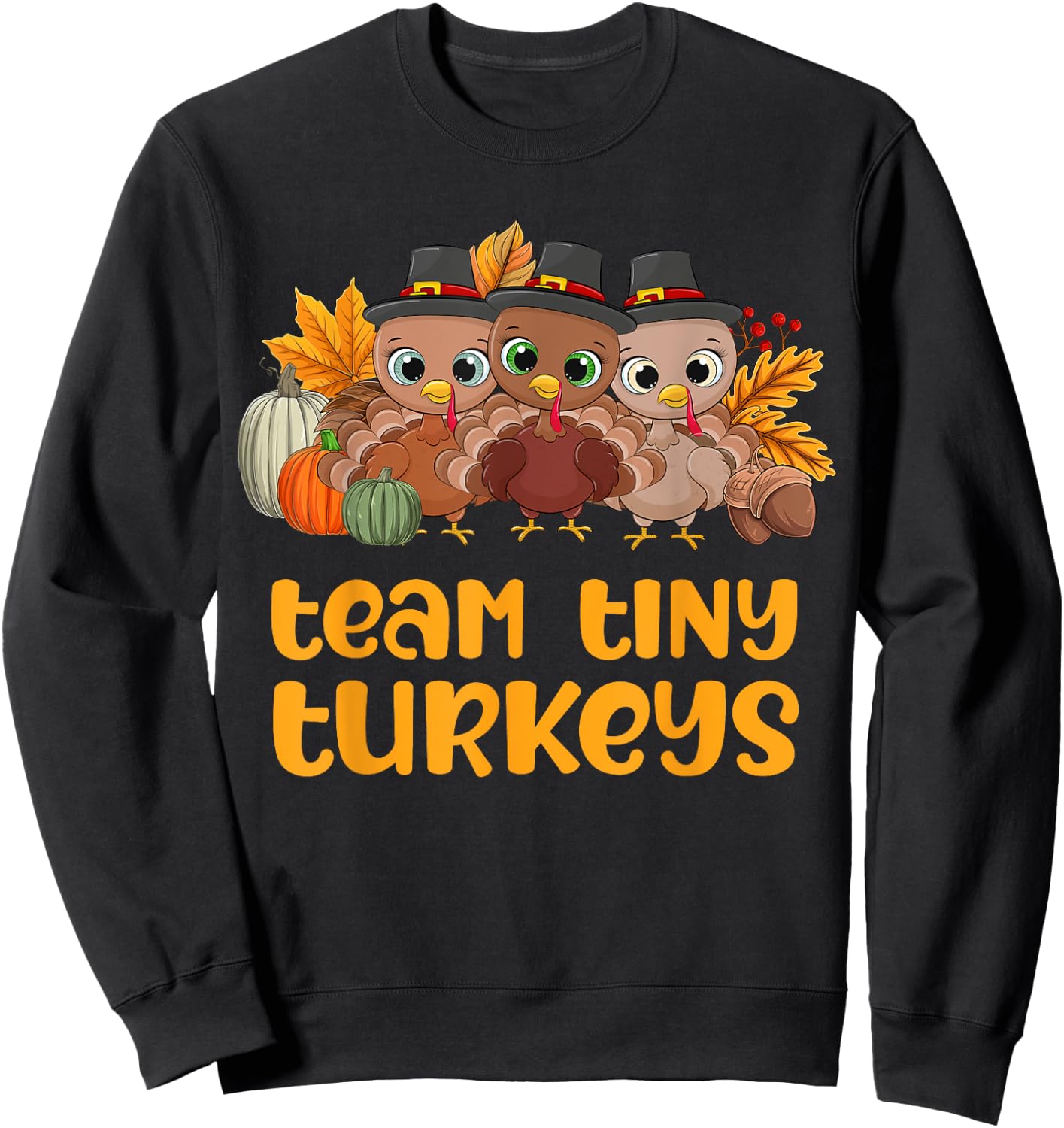 NICU Nurse ICU Neonatal Team Tiny Turkeys Fall Thanksgiving Sweatshirt - Sweatshirt | Black