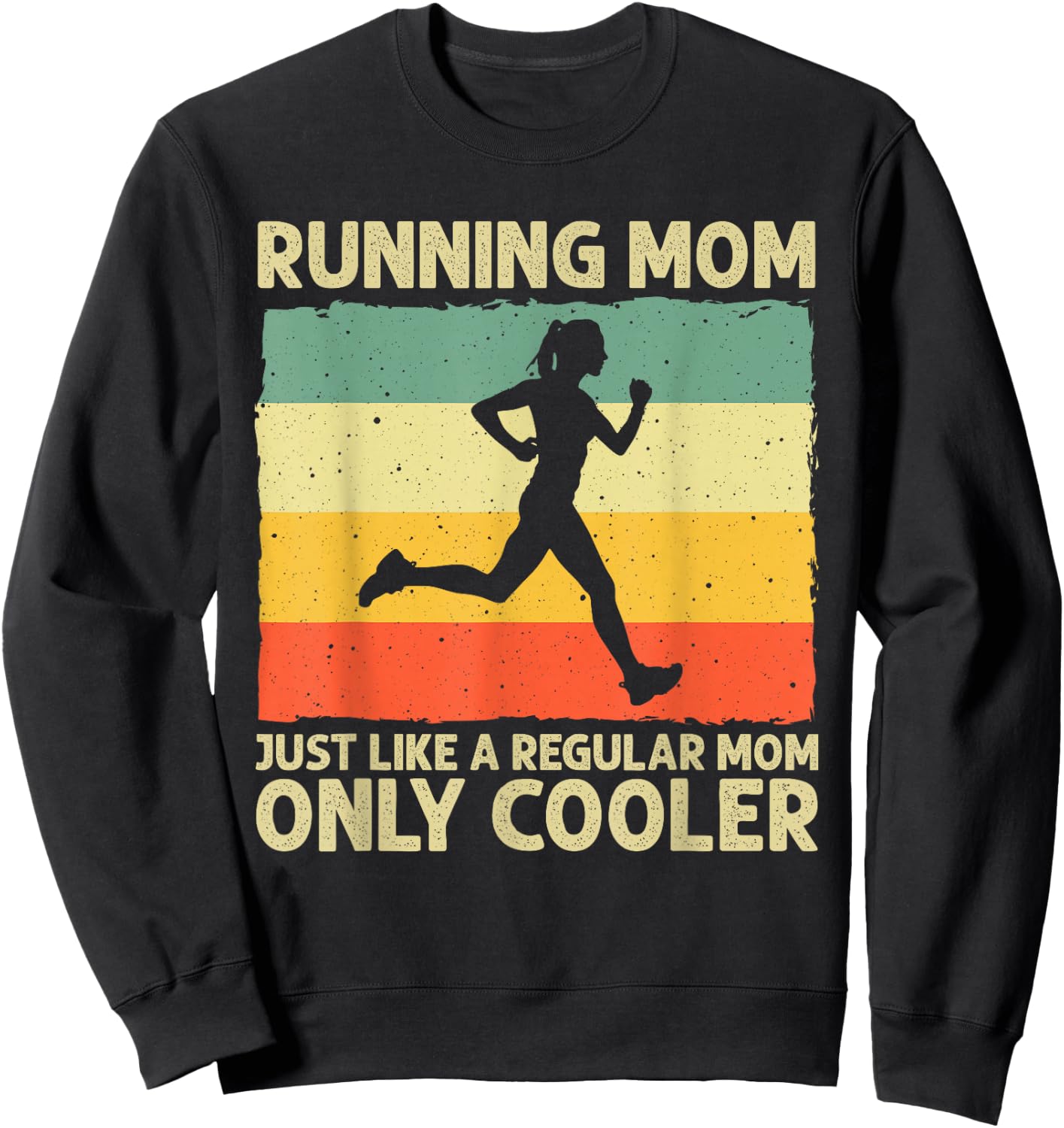 Funny Running Mom Marathoner Runner Coach Racing Sweatshirt - Sweatshirt | Black