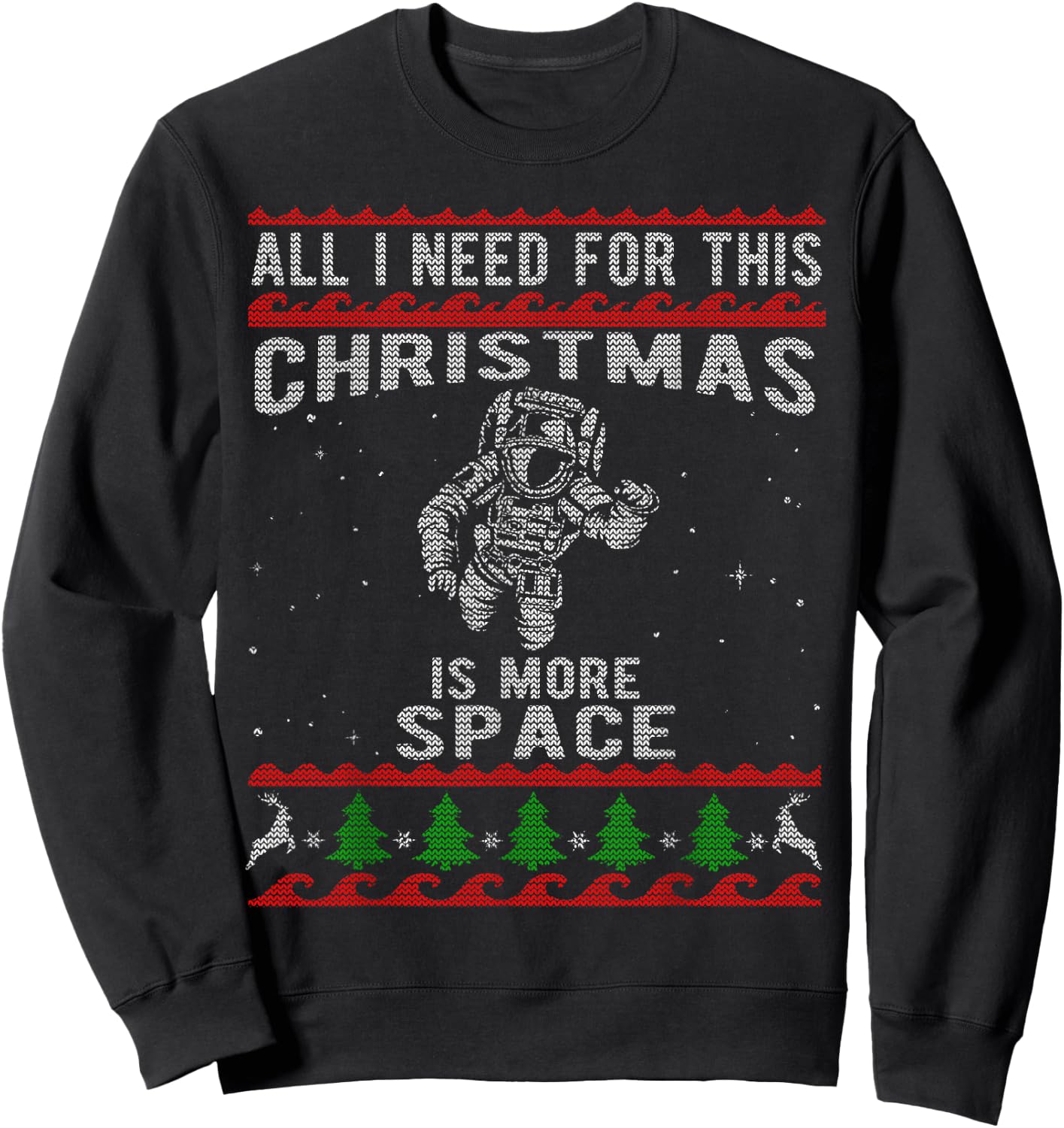 Cool Ugly Christmas Style Spaceman Astronaut Sweatshirt - Sweatshirt | Black