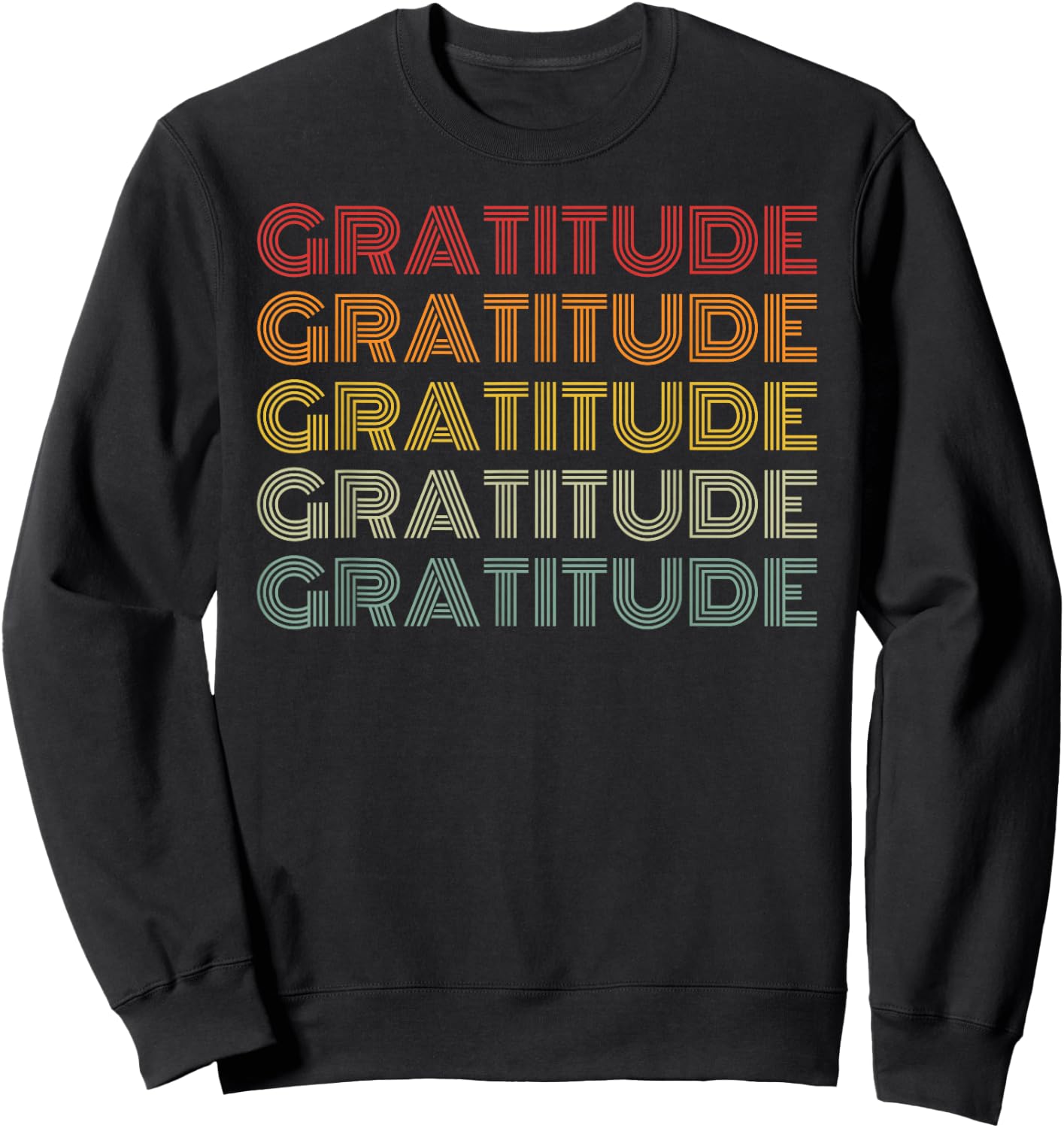 Gratitude Retro Style World Gratitude Day Sweatshirt - Sweatshirt | Black