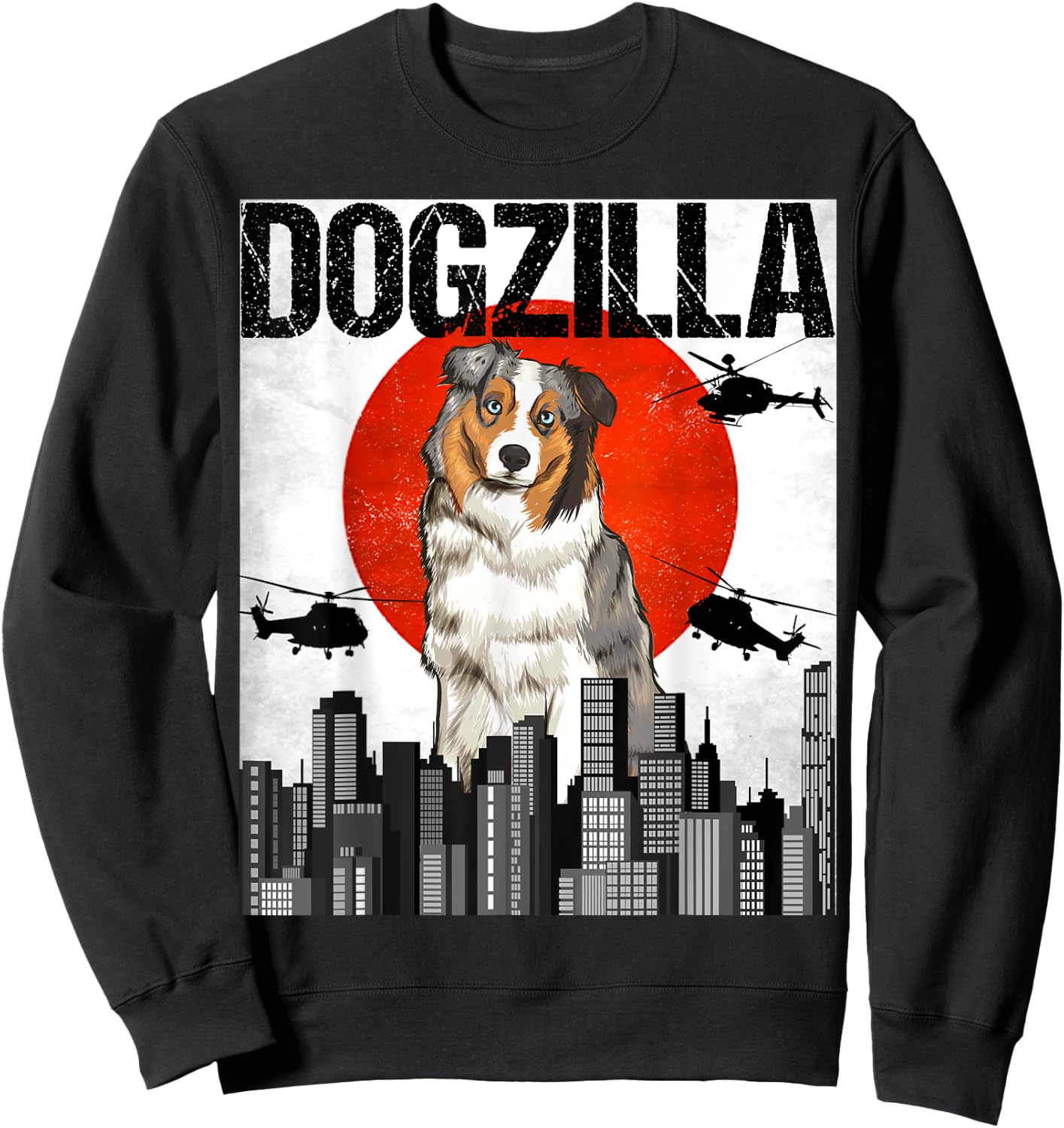 Chienzilla Dogzilla Japanese Australian Shepherd Dog Men Women Sweatshirt - Sweatshirt | Black