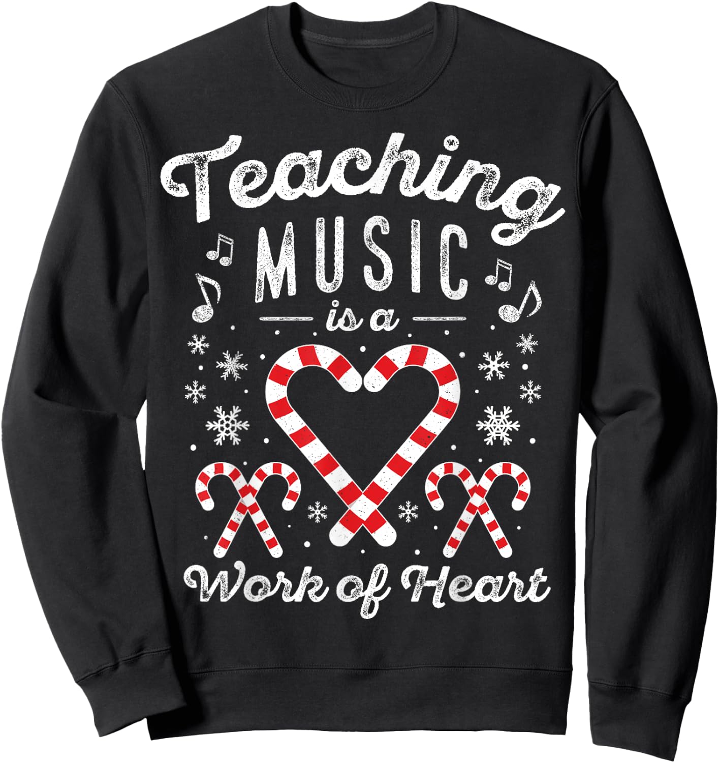 Christmas Candy Cane Work of Heart Choir Band Music Teacher Sweatshirt - Sweatshirt | Black