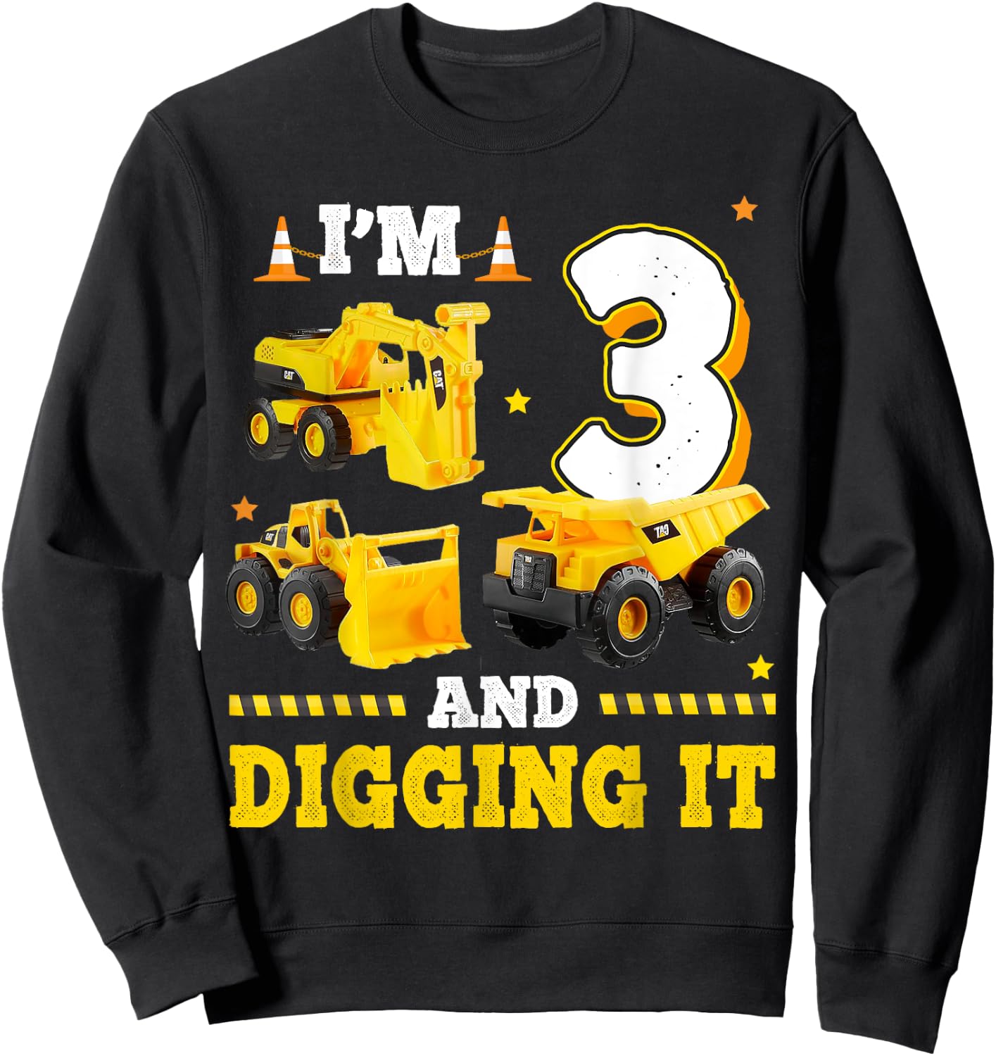 3rd Birthday Construction I'm 3yr And Digging It 3 Years Old Sweatshirt - Sweatshirt | Black
