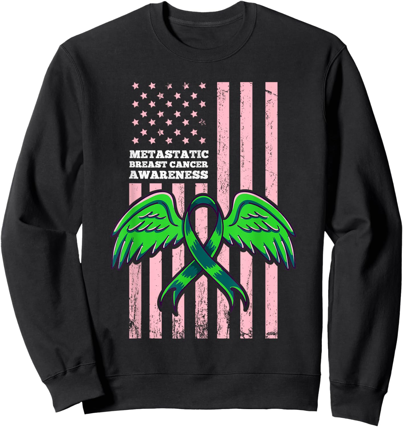 Metastatic Breast Cancer Awareness Ribbon Flag Sweatshirt - Sweatshirt | Black