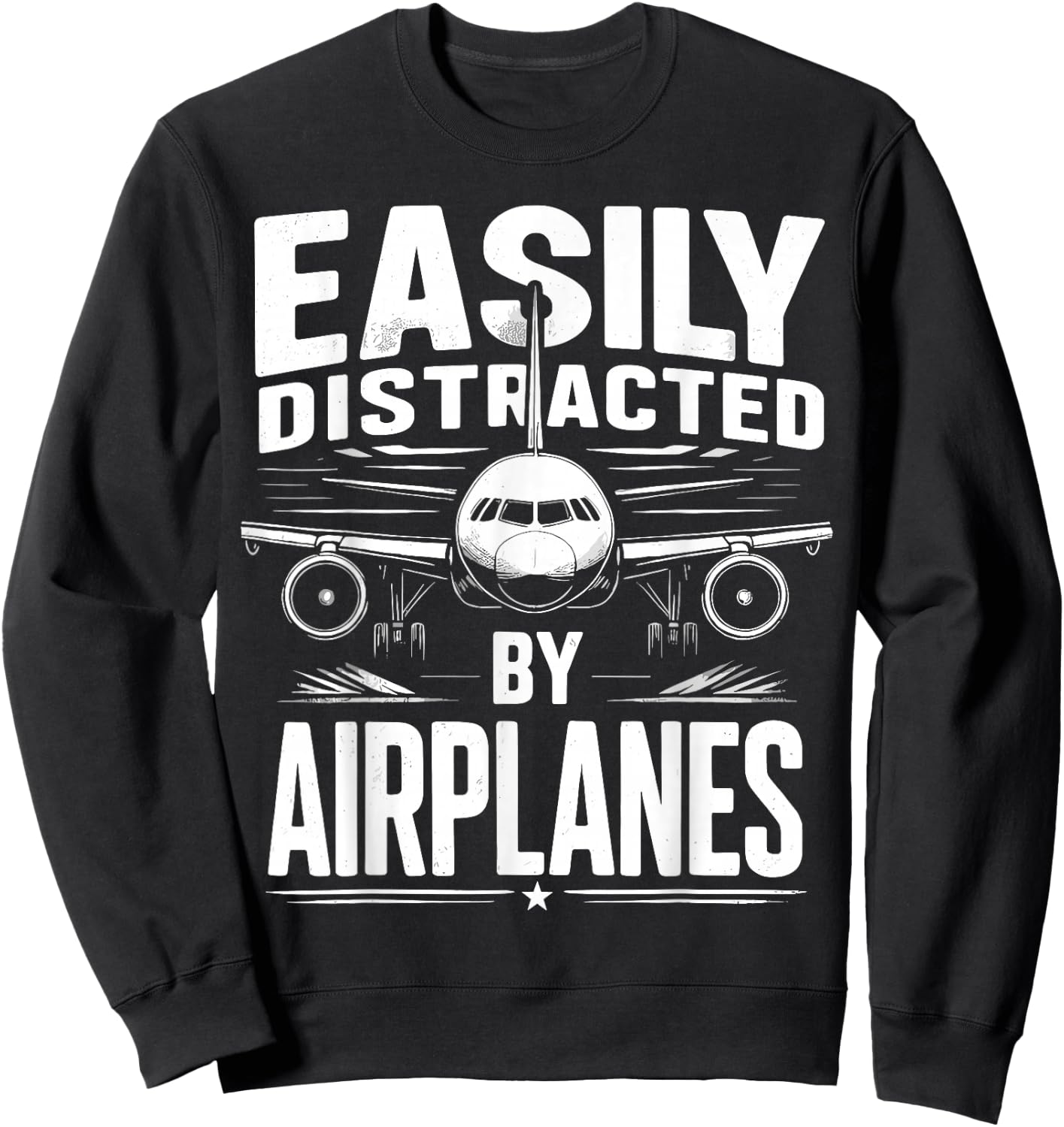 Easily Distracted by Airplanes Aviation Plane Sweatshirt - Sweatshirt | Black