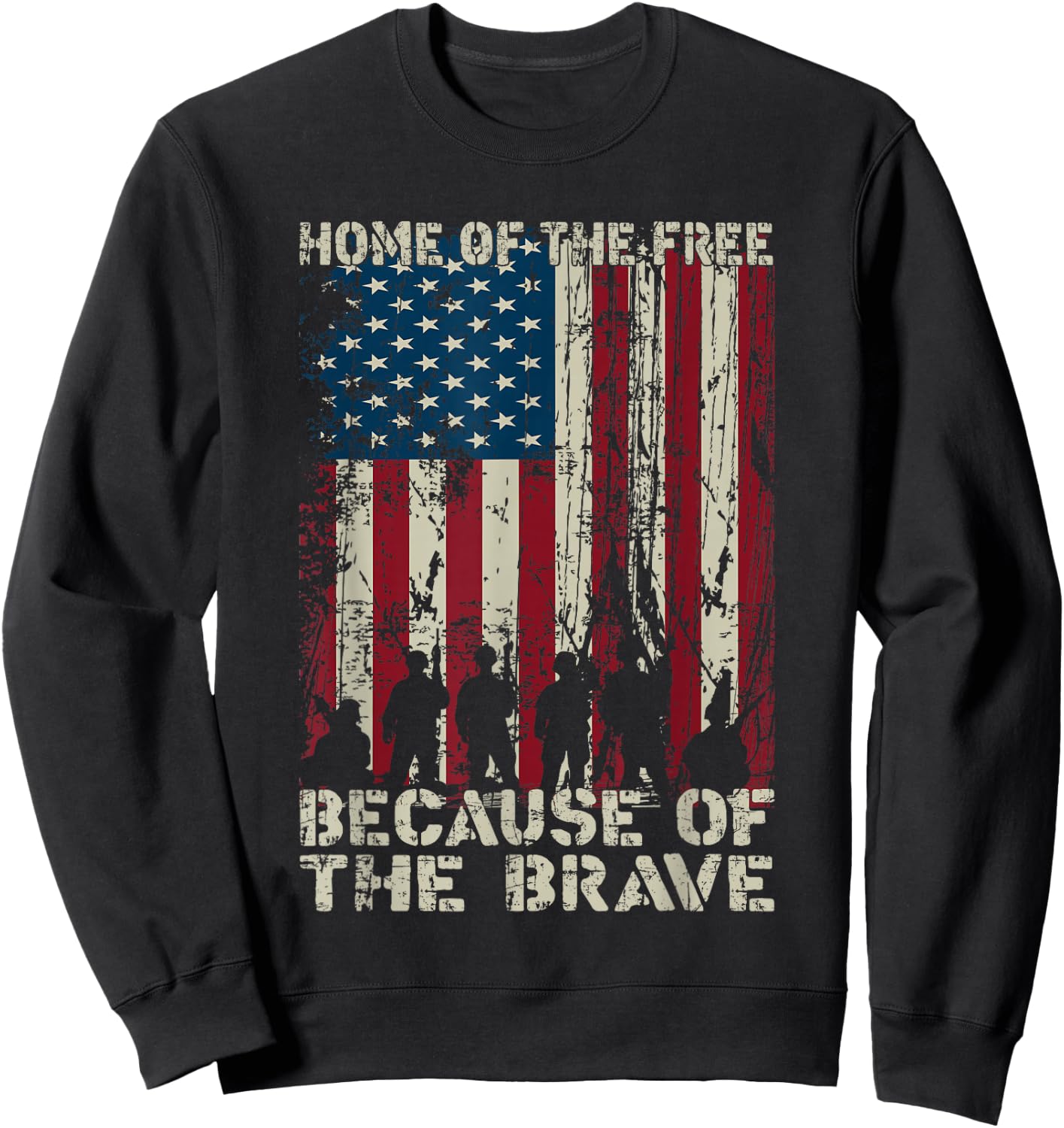 Home Of The Free Because Of The Brave American Flag Gift Sweatshirt - Sweatshirt | Black