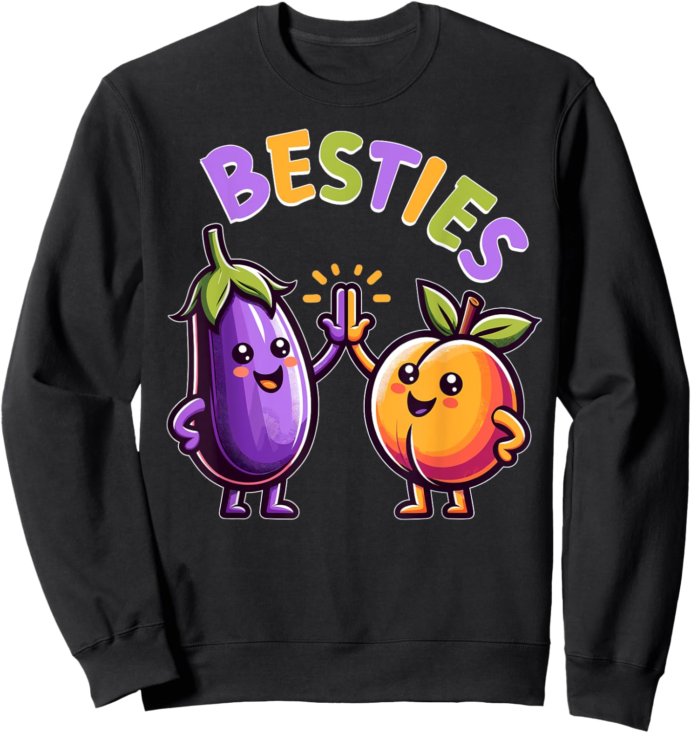 Funny Besties Hilarious Naughty Adult Humor Joke Saying Gag Sweatshirt - Sweatshirt | Black
