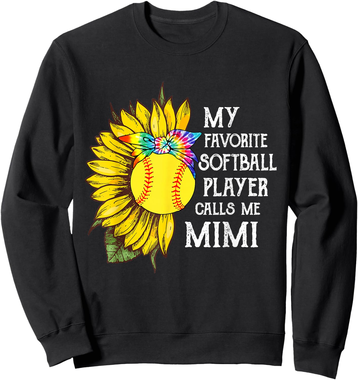 My Favorite Softball Player Calls Me Mimi Mother's Day Sweatshirt - Sweatshirt | Black