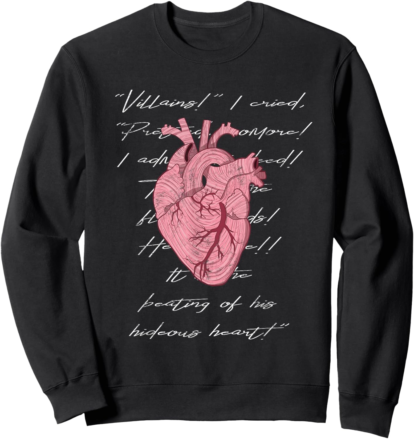 Poe The Beating Tell Tale Hideous Heart Creepy Morbid Design Sweatshirt - Sweatshirt | Black