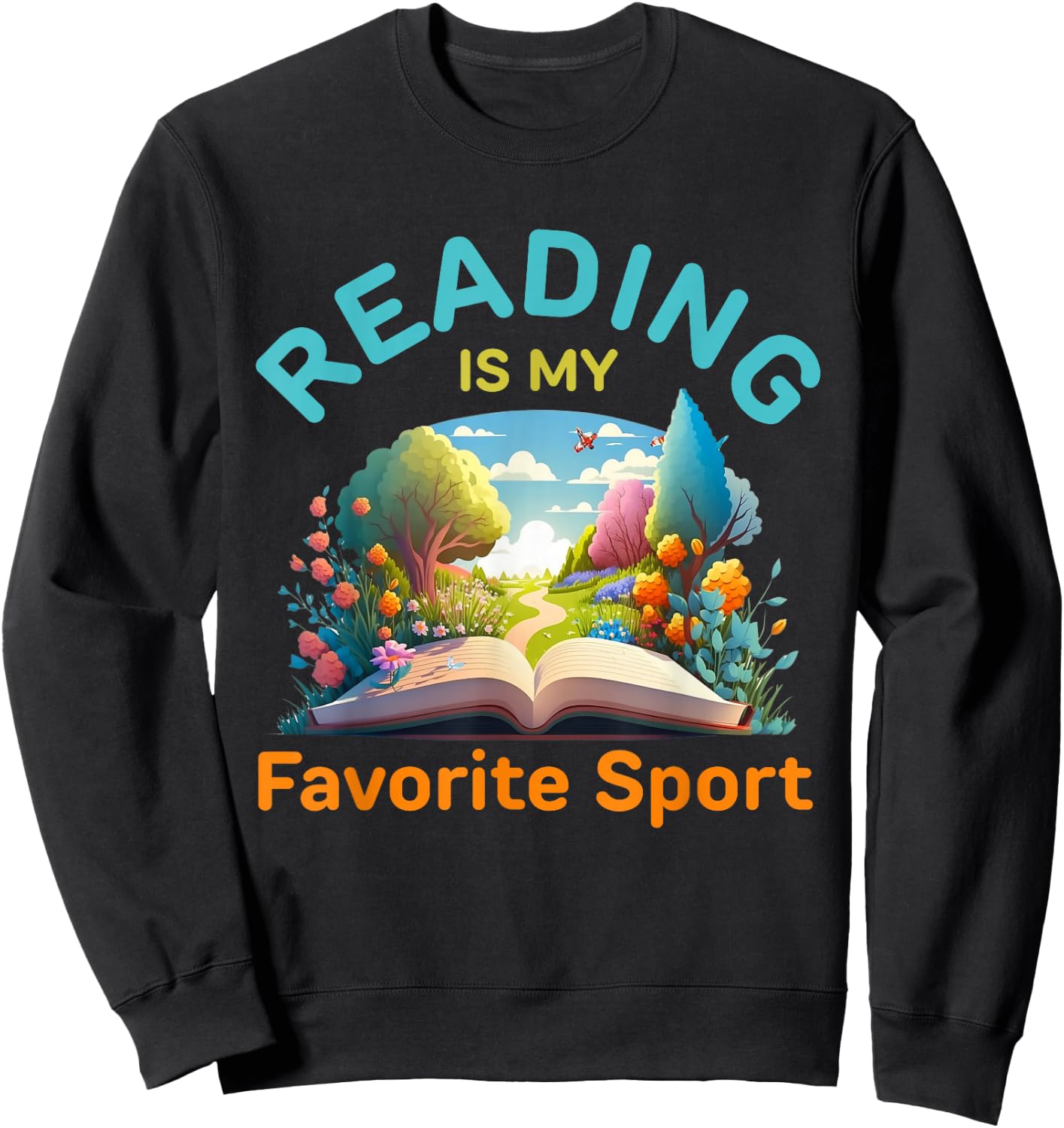 Reading Is My Favorite Sport, Funny Books Reading Sweatshirt - Sweatshirt | Black