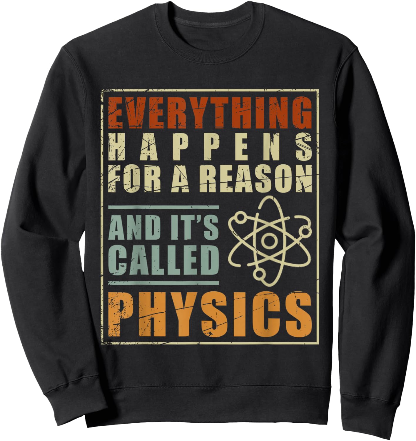 Physics Teacher Physicist Gift Physics Sweatshirt - Sweatshirt | Black