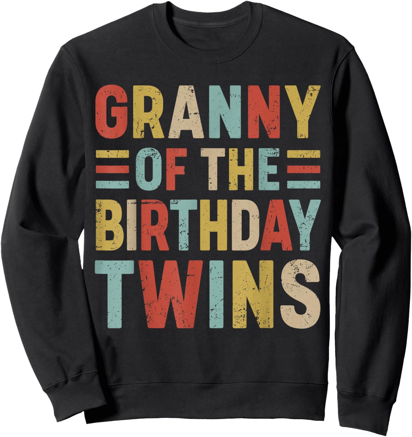 Granny of The Birthday Twins Family Matching Bday Party Sweatshirt - Sweatshirt | Black