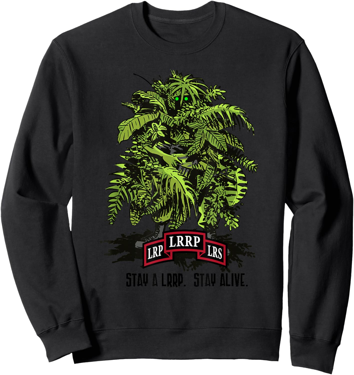 American Marauder: Stay a LRRP, Stay Alive Sweatshirt - Sweatshirt | Black